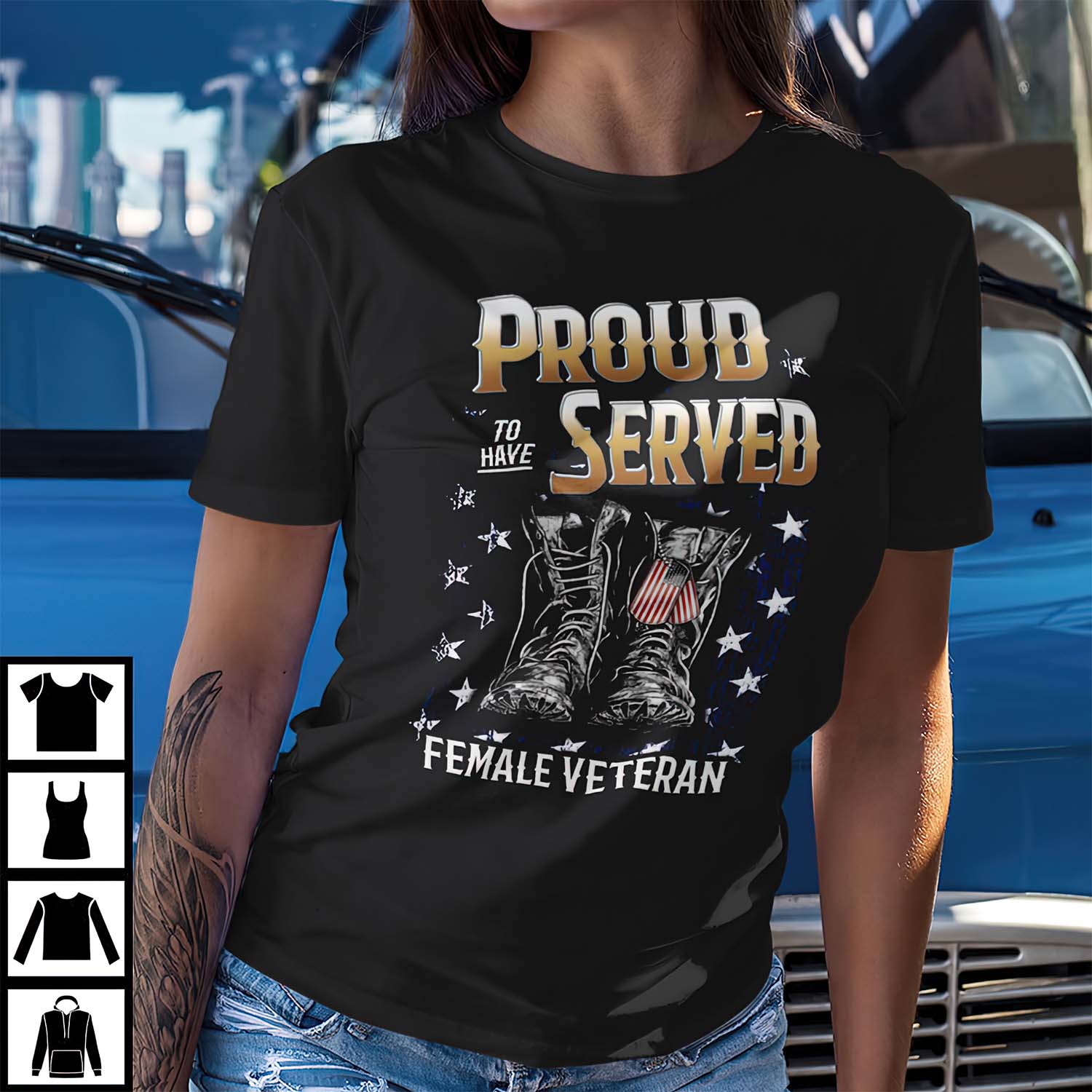 Proud To Have Served Female Veteran Women Shirt Proud To Have Served Female Veteran Women Shirt