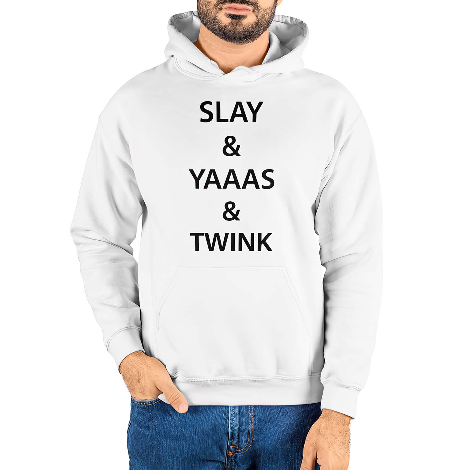 Slay And Yaaas And Twink Hoodie Slay And Yaaas And Twink Hoodie