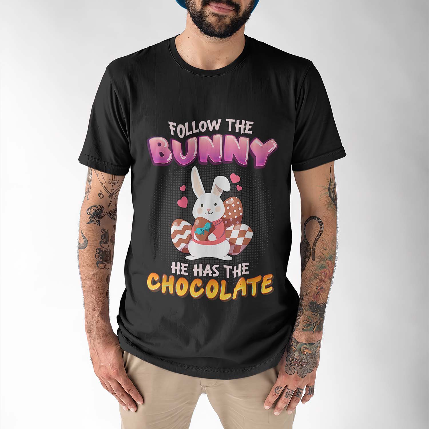 Follow The Bunny He Has The Chocolate Shirt