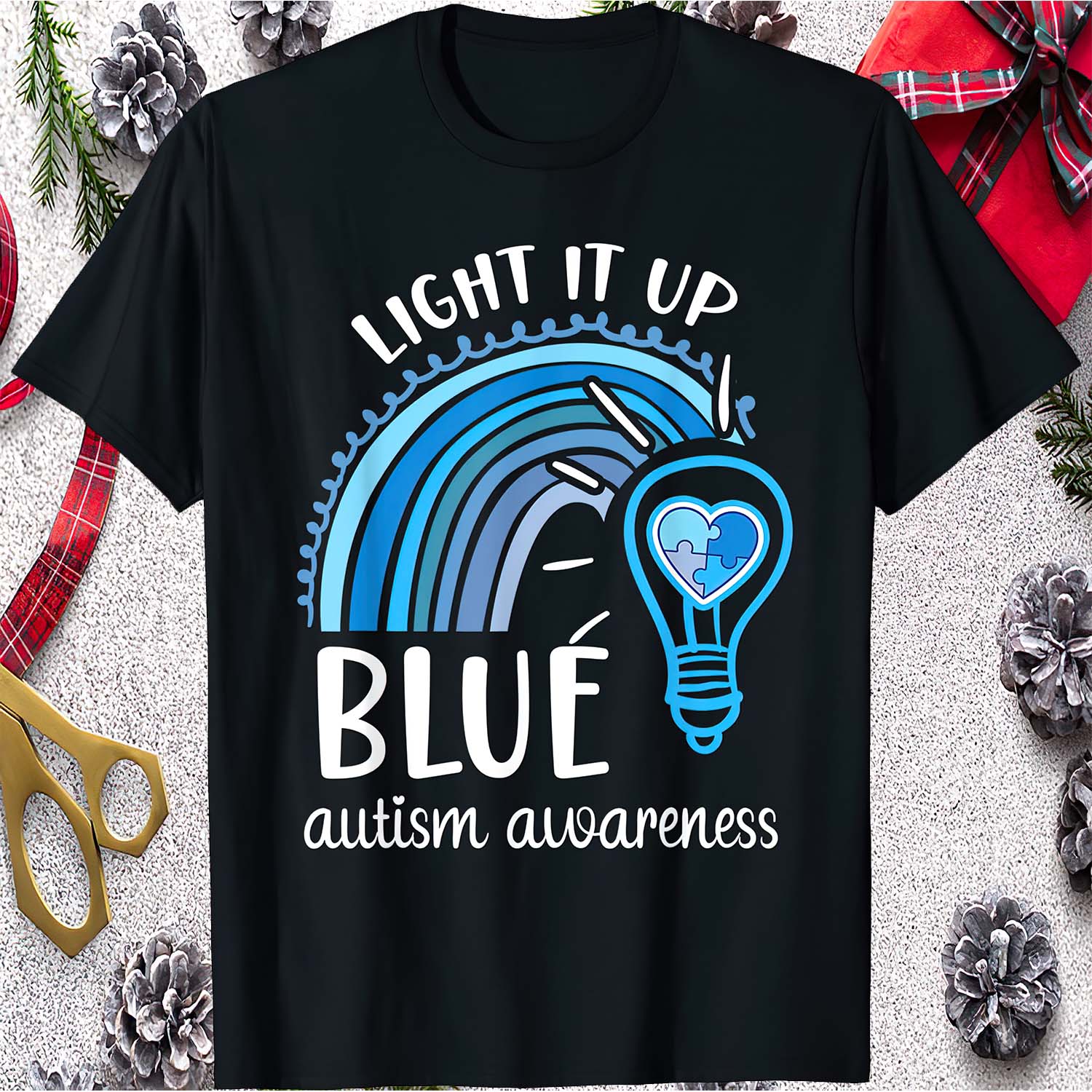 Autism Awareness Light It Up Blue Shirt Autism Awareness Light It Up Blue Shirt