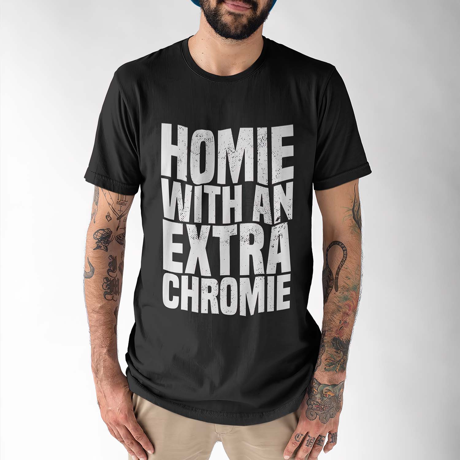 Homie With An Extra Chromie Shirt