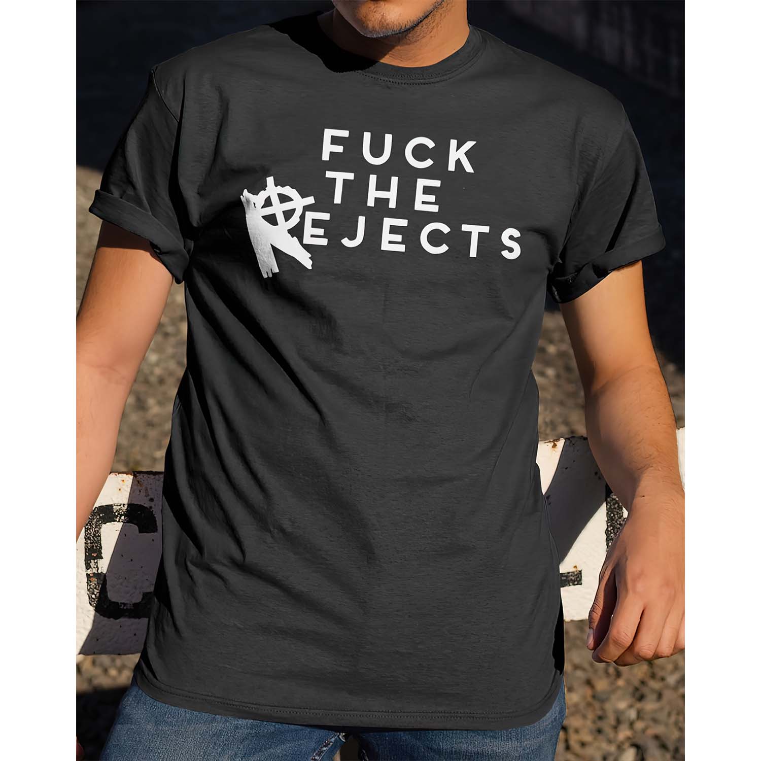 F*Ck The Rejects Shirt F*Ck The Rejects Shirt