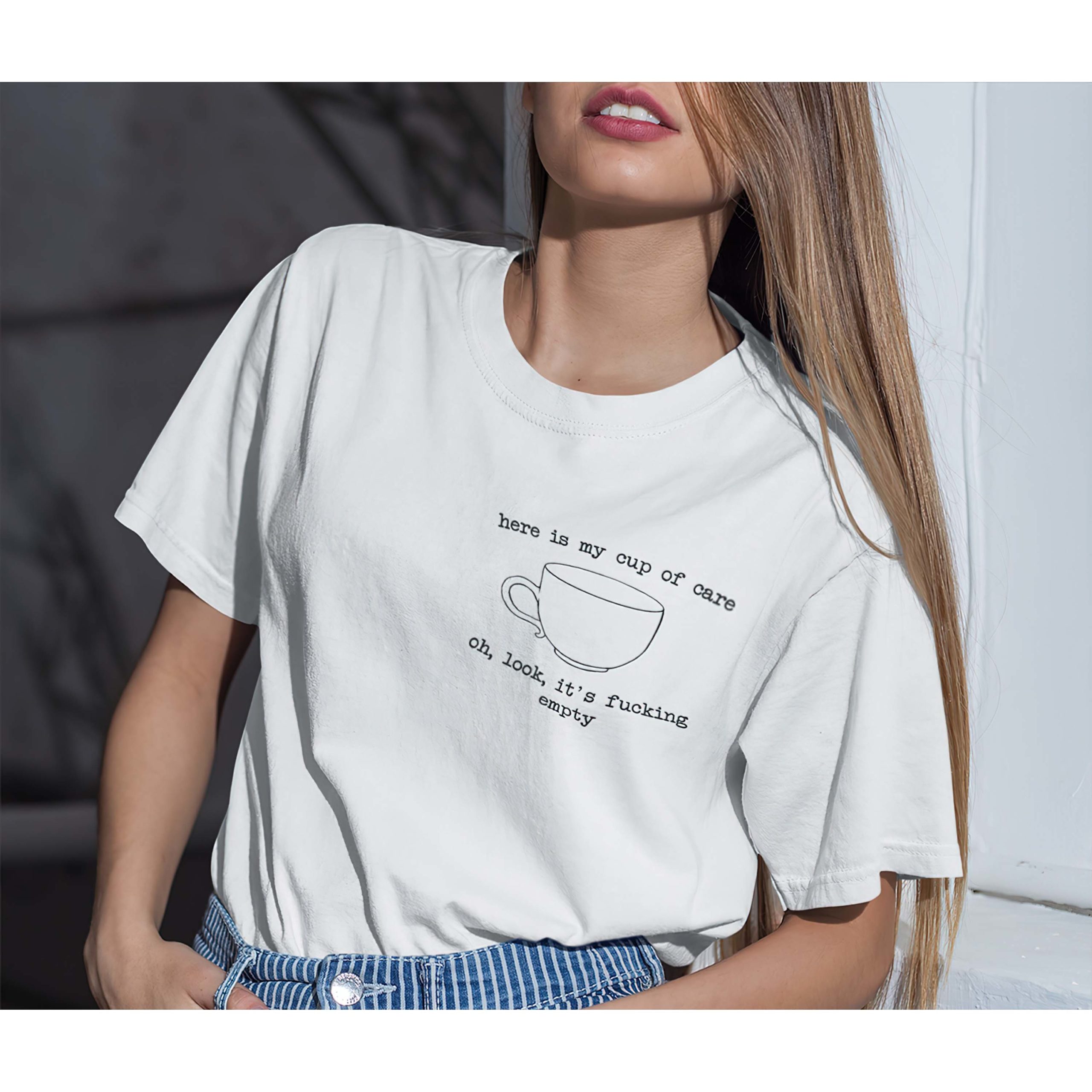 Here’S My Cup Of Care Oh Look It’S Fucking Empty Women Shirt Here’S My Cup Of Care Oh Look It’S Fucking Empty Women Shirt