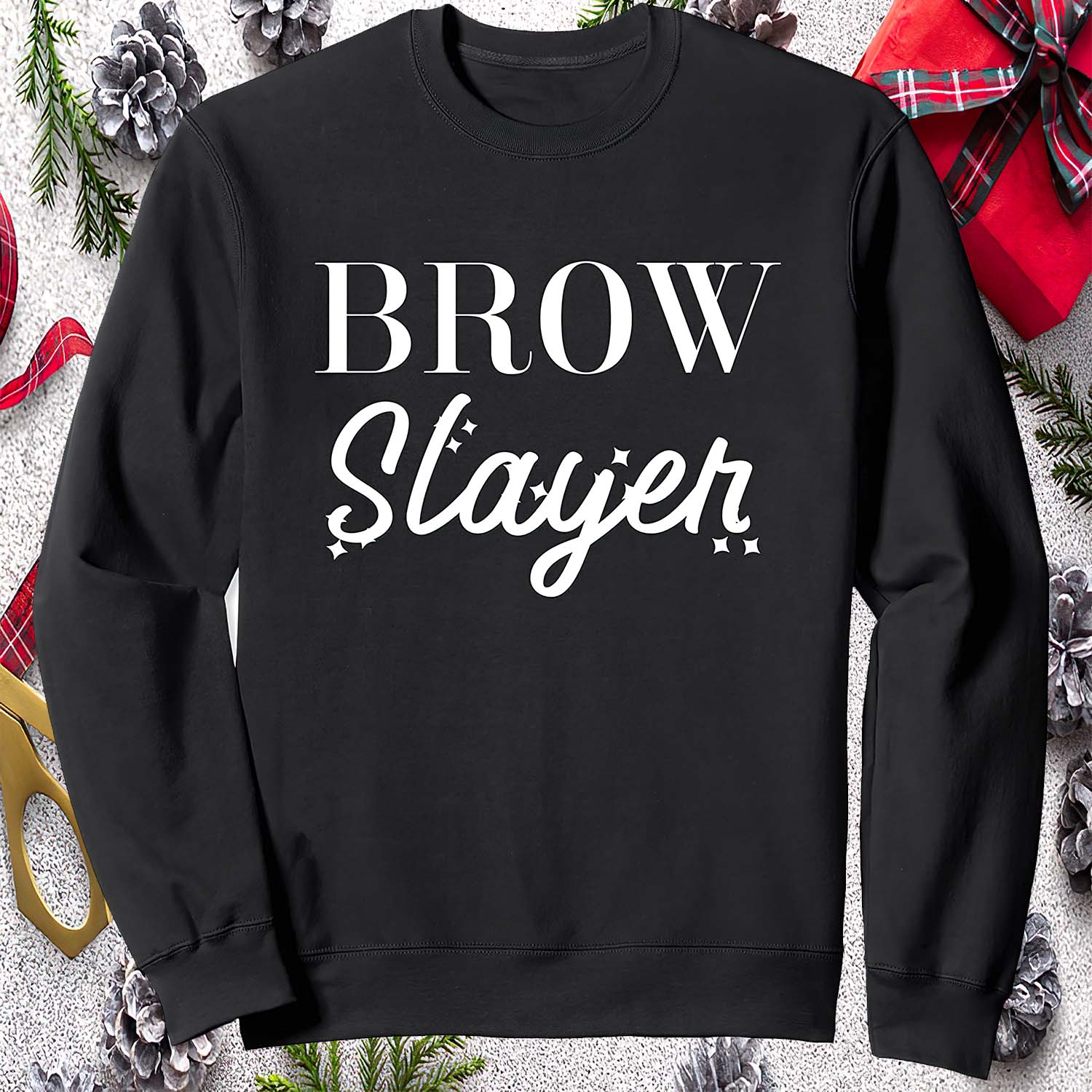 Brow Slayer Sweatshirt Brow Slayer Sweatshirt