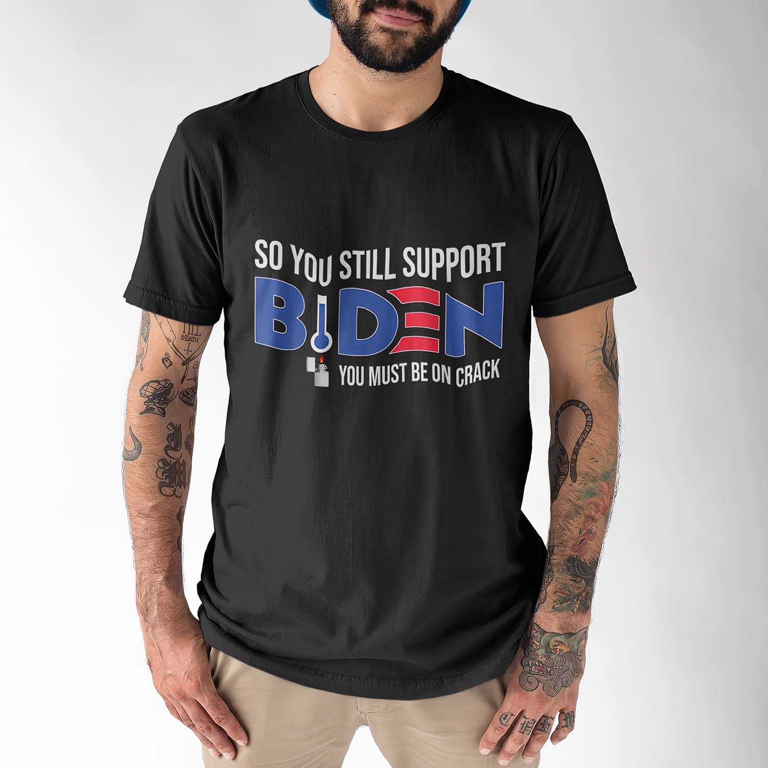 So You Still Support Biden You Must Be On Crack Shirt So You Still Support Biden You Must Be On Crack Shirt