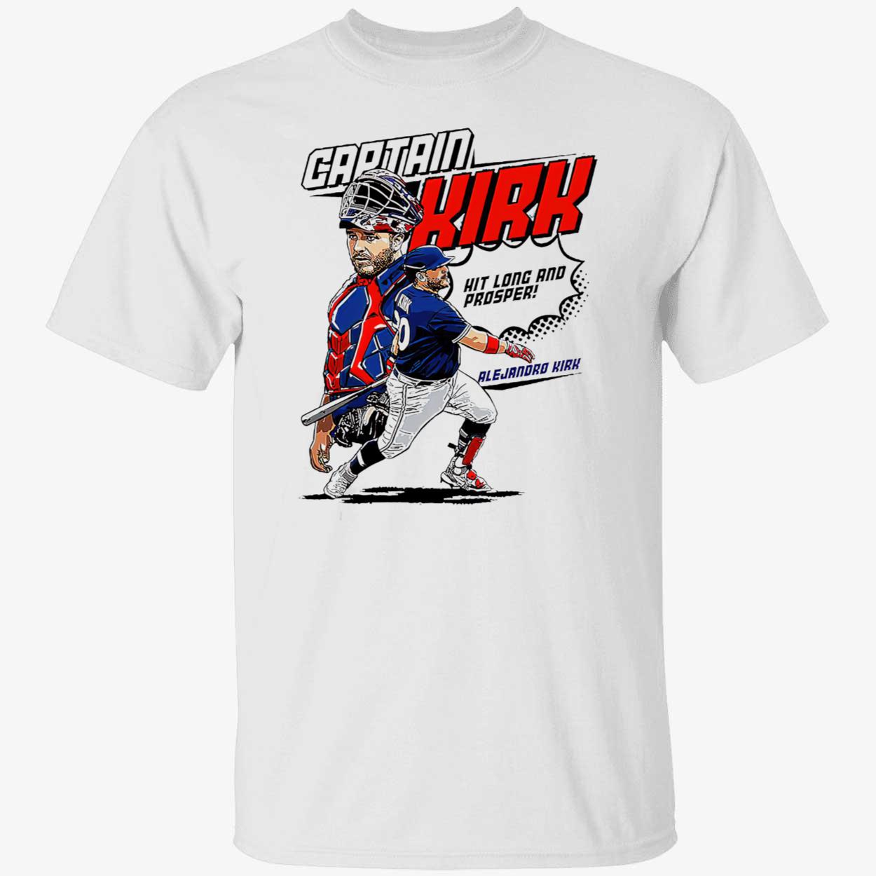 Captain Alejandro Kirk Hit Long And Prosper Shirt Captain Alejandro Kirk Hit Long And Prosper Shirt