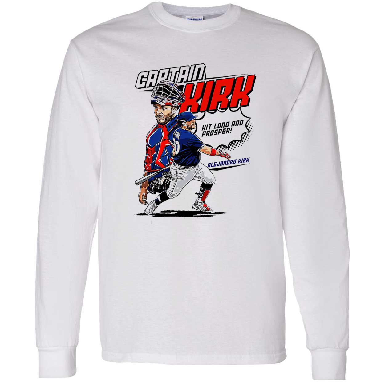 Captain Alejandro Kirk Hit Long And Prosper Shirt Captain Alejandro Kirk Hit Long And Prosper Shirt