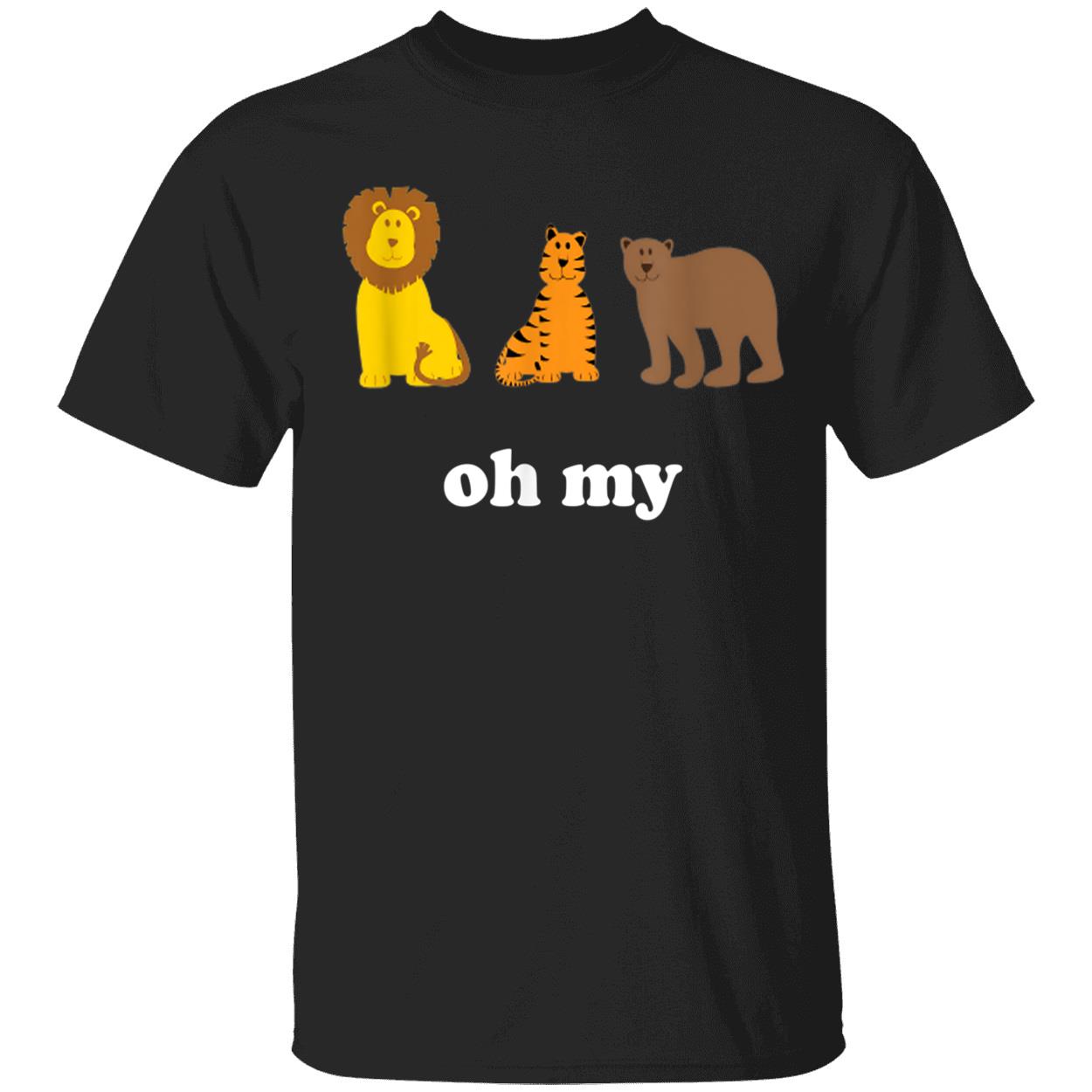 Lions Tigers And Bears Oh My Shirt Lions Tigers And Bears Oh My Shirt