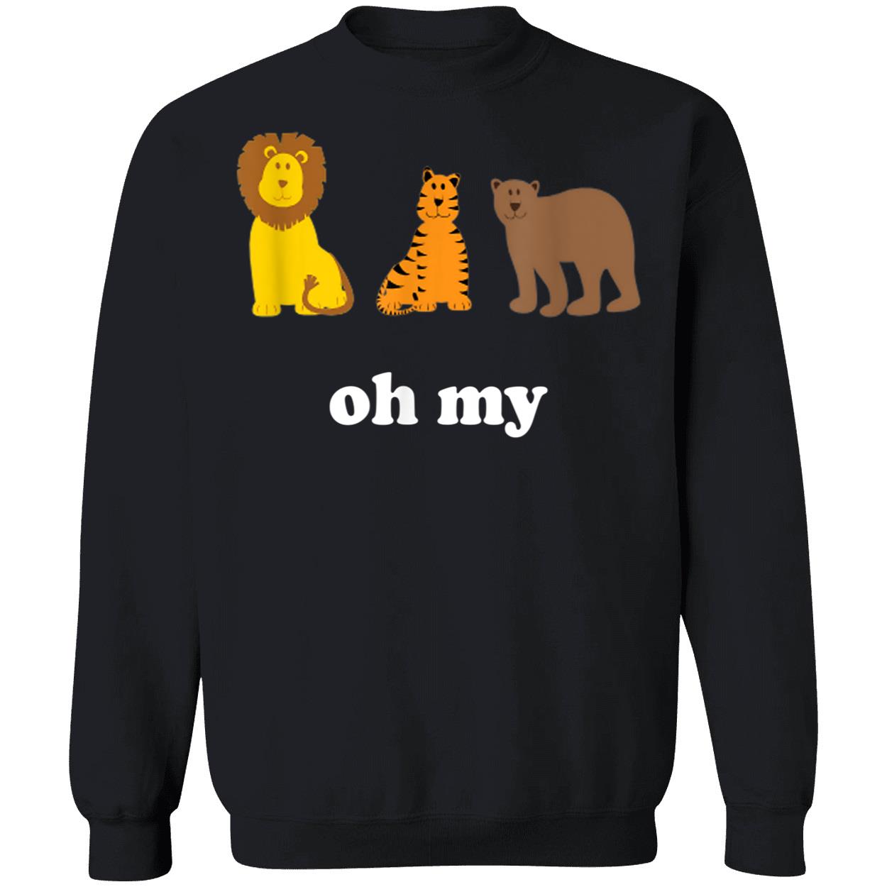 Lions Tigers And Bears Oh My Shirt Lions Tigers And Bears Oh My Shirt