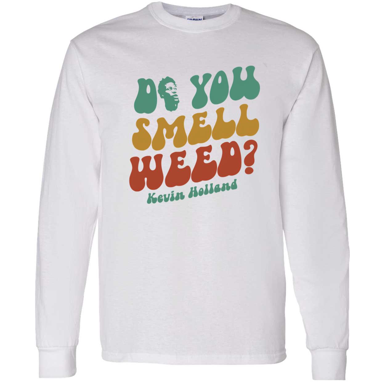 Kevin Holland Do You Smell Weed Shirt Kevin Holland Do You Smell Weed Shirt