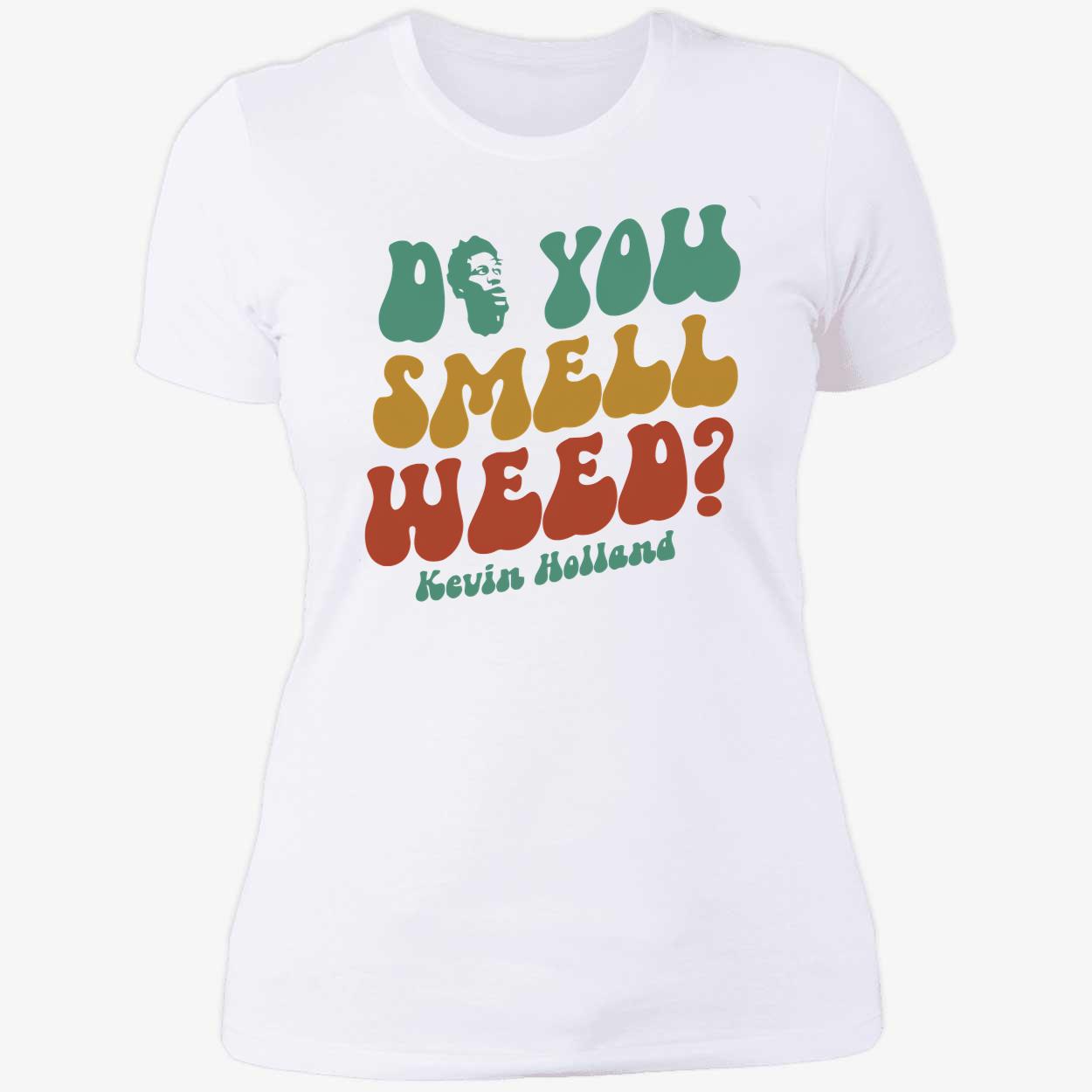 Kevin Holland Do You Smell Weed Shirt Kevin Holland Do You Smell Weed Shirt