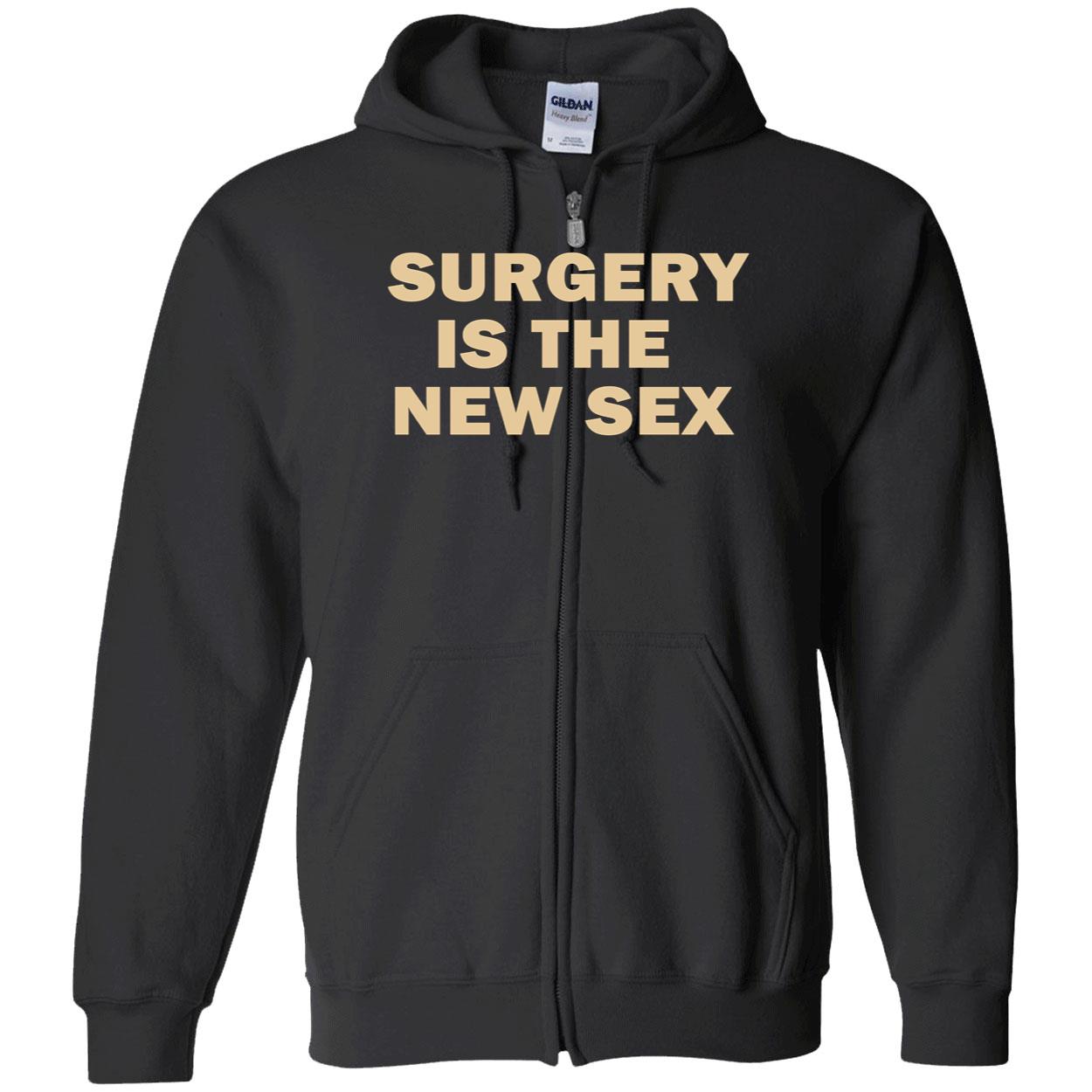 Surgery Is The New S*X T-Shirt Surgery Is The New S*X T-Shirt