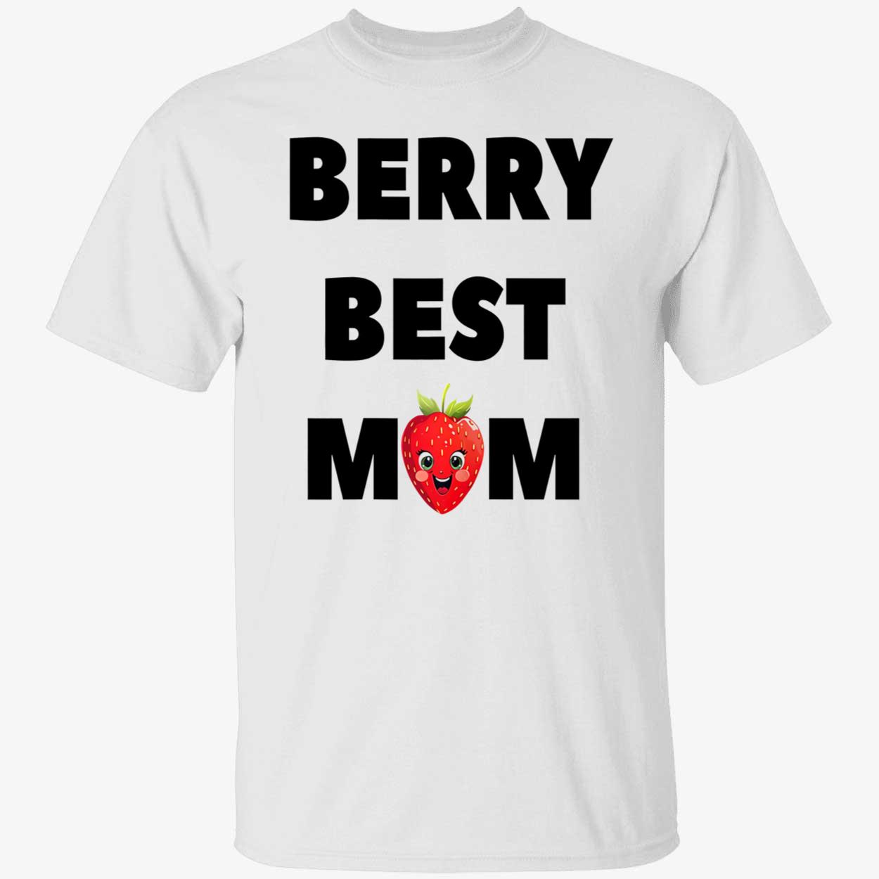 Berry Best Mom Shirt