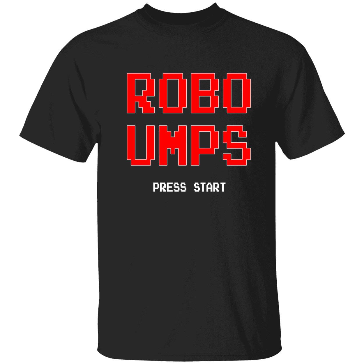 Robo Umps Press Start Shirt