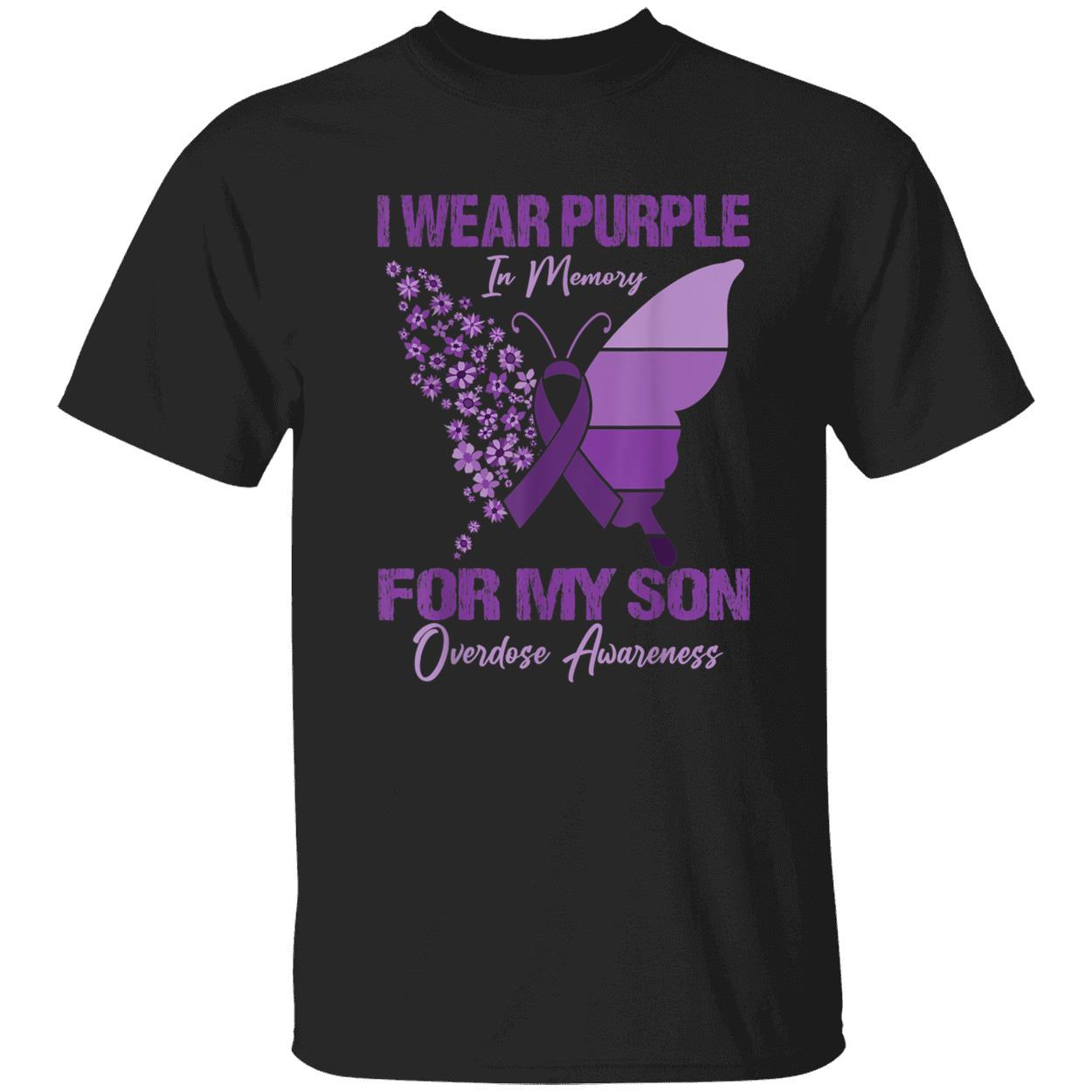 I Wear Purple In Memory For My Son Overdose Awareness Shirt I Wear Purple In Memory For My Son Overdose Awareness Shirt