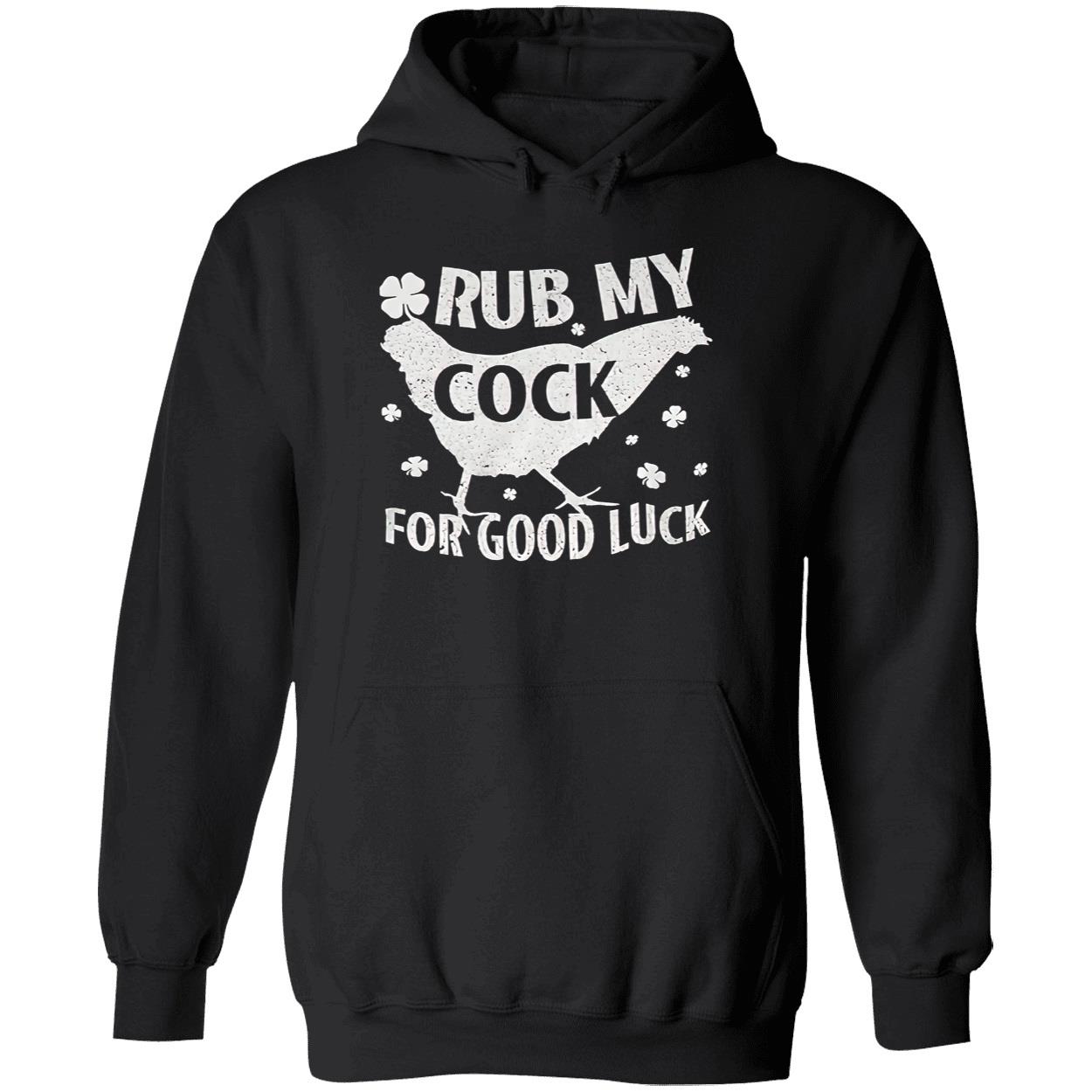 Rub My C*Ck For Good Luck Shirt Rub My C*Ck For Good Luck Shirt