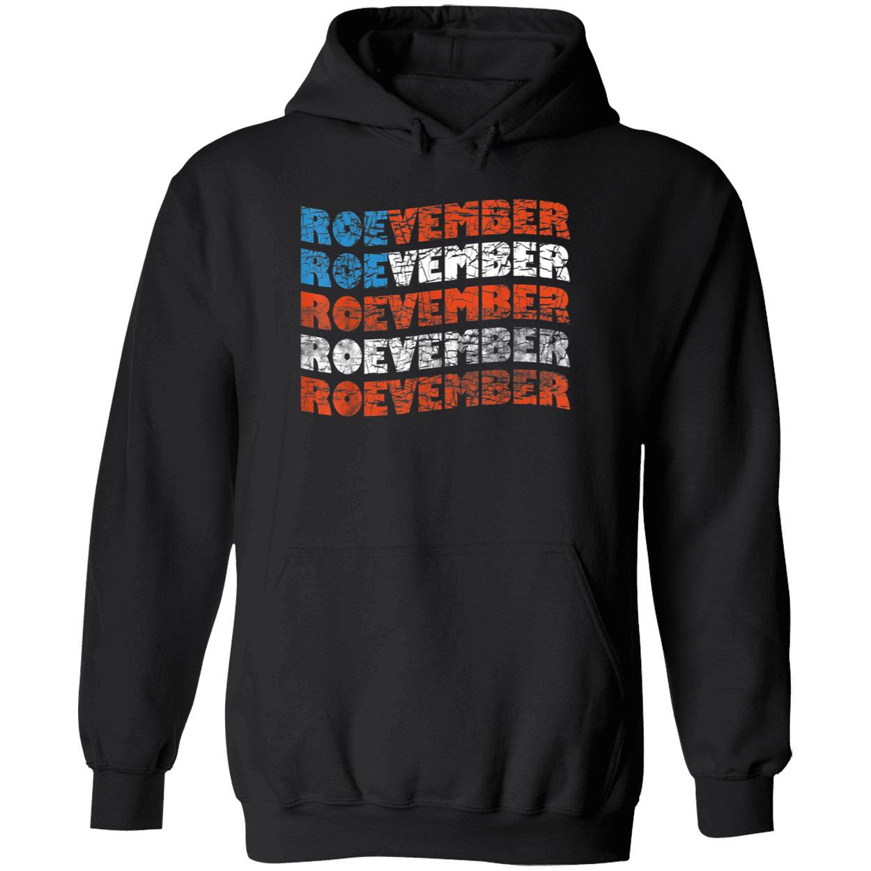 Roevember Shirt Roevember Shirt