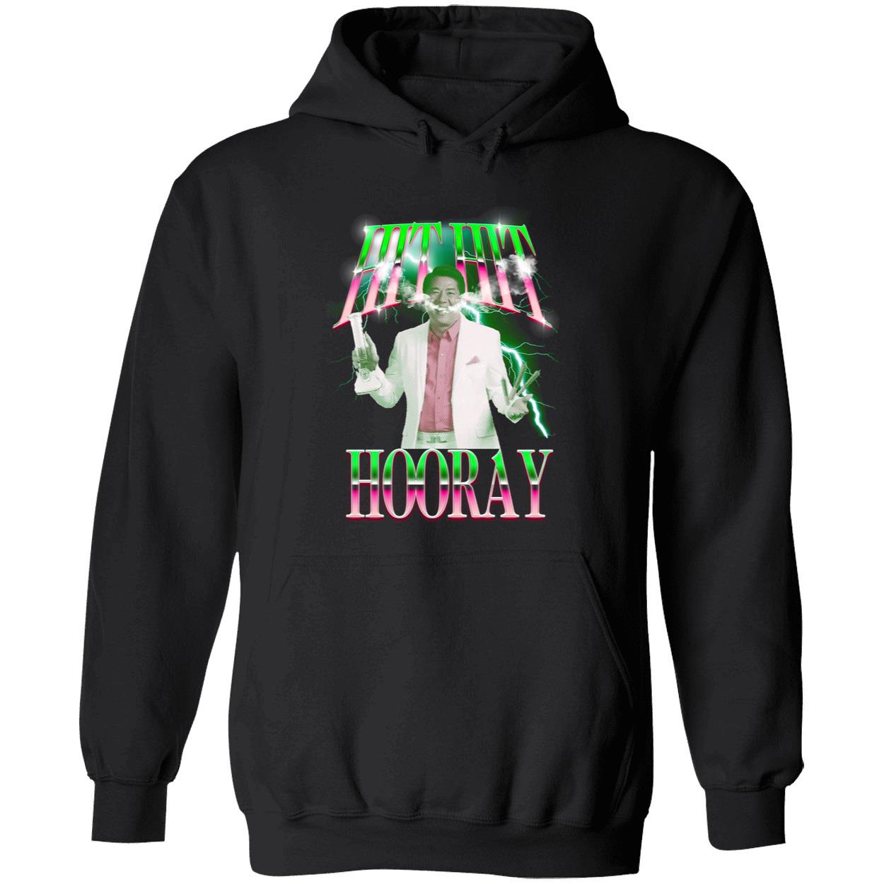 Hit Hit Hooray Shirt Hit Hit Hooray Shirt