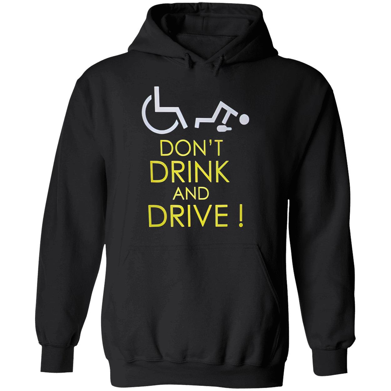 Don’T Drink And Drive Shirt Don’T Drink And Drive Shirt