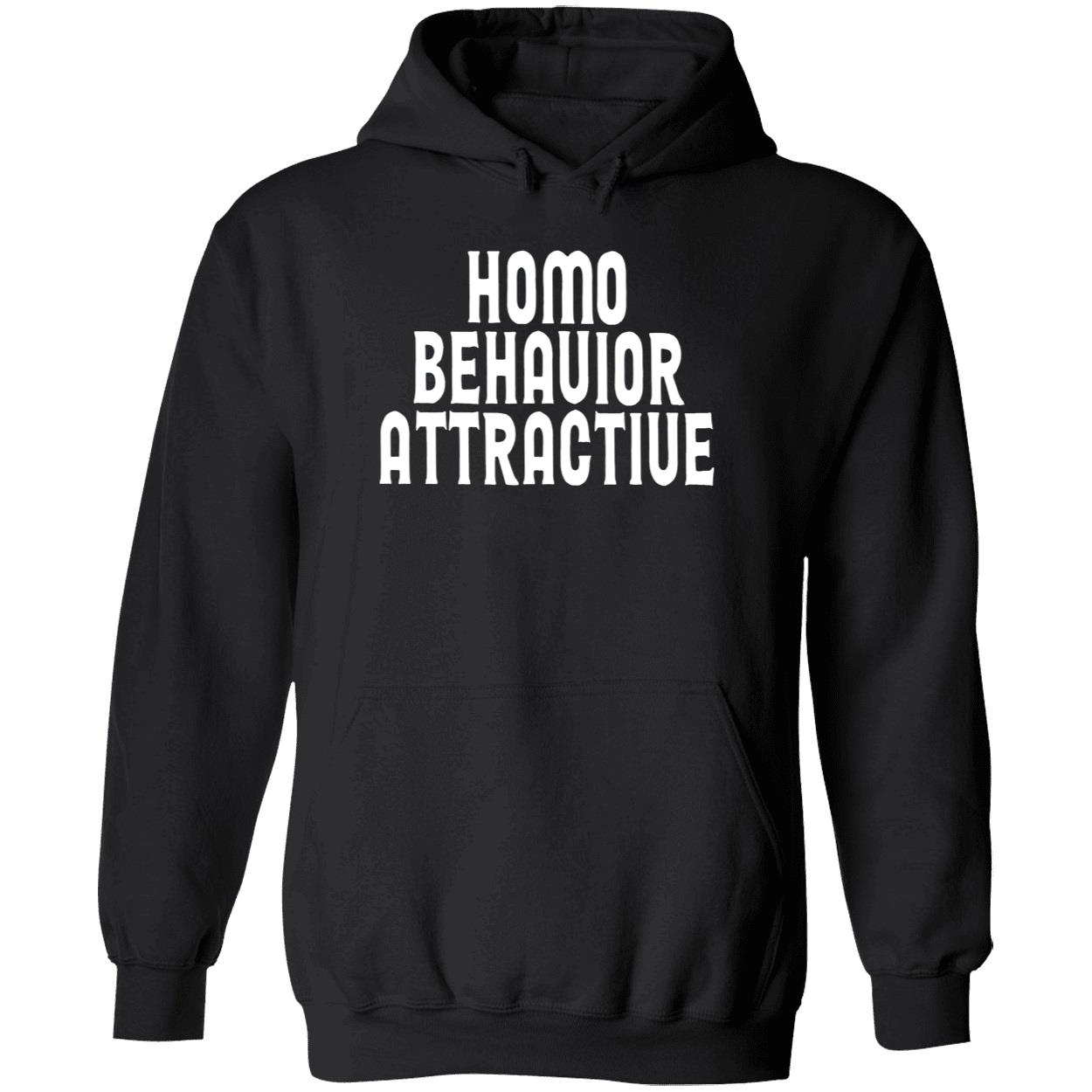 Homo Behavior Attractive Shirt Homo Behavior Attractive Shirt