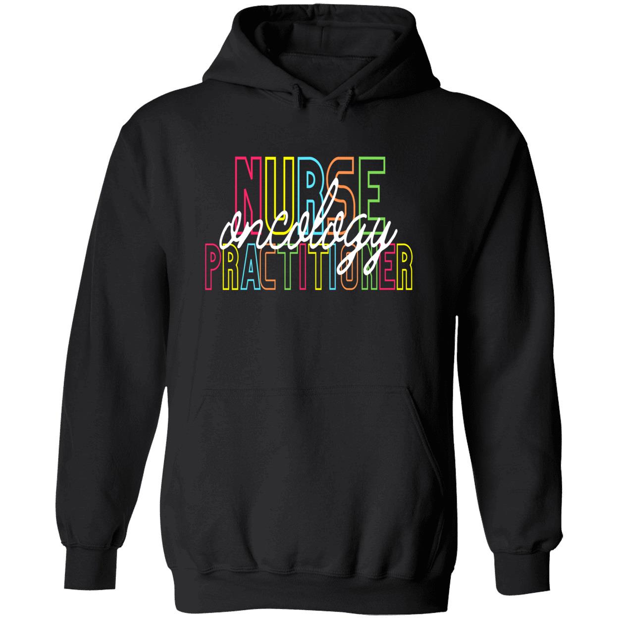 Nurse Oncology Practitioner Sweatshirt Nurse Oncology Practitioner Sweatshirt