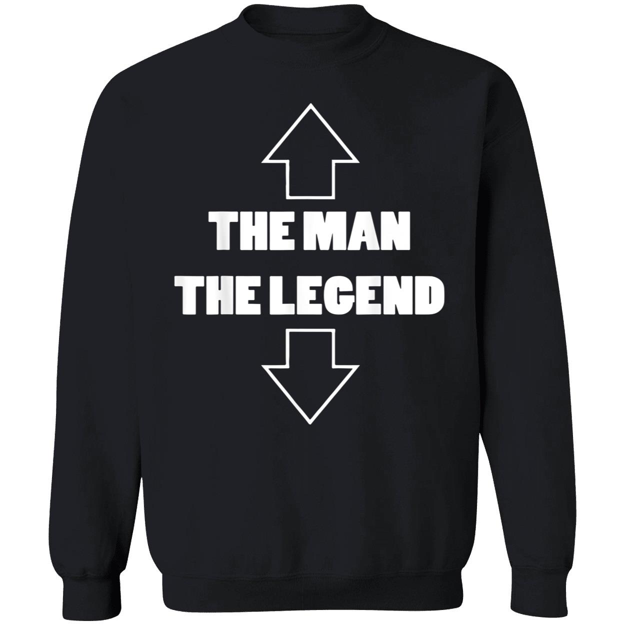 The Man The Legend Shirt The Man The Legend Shirt