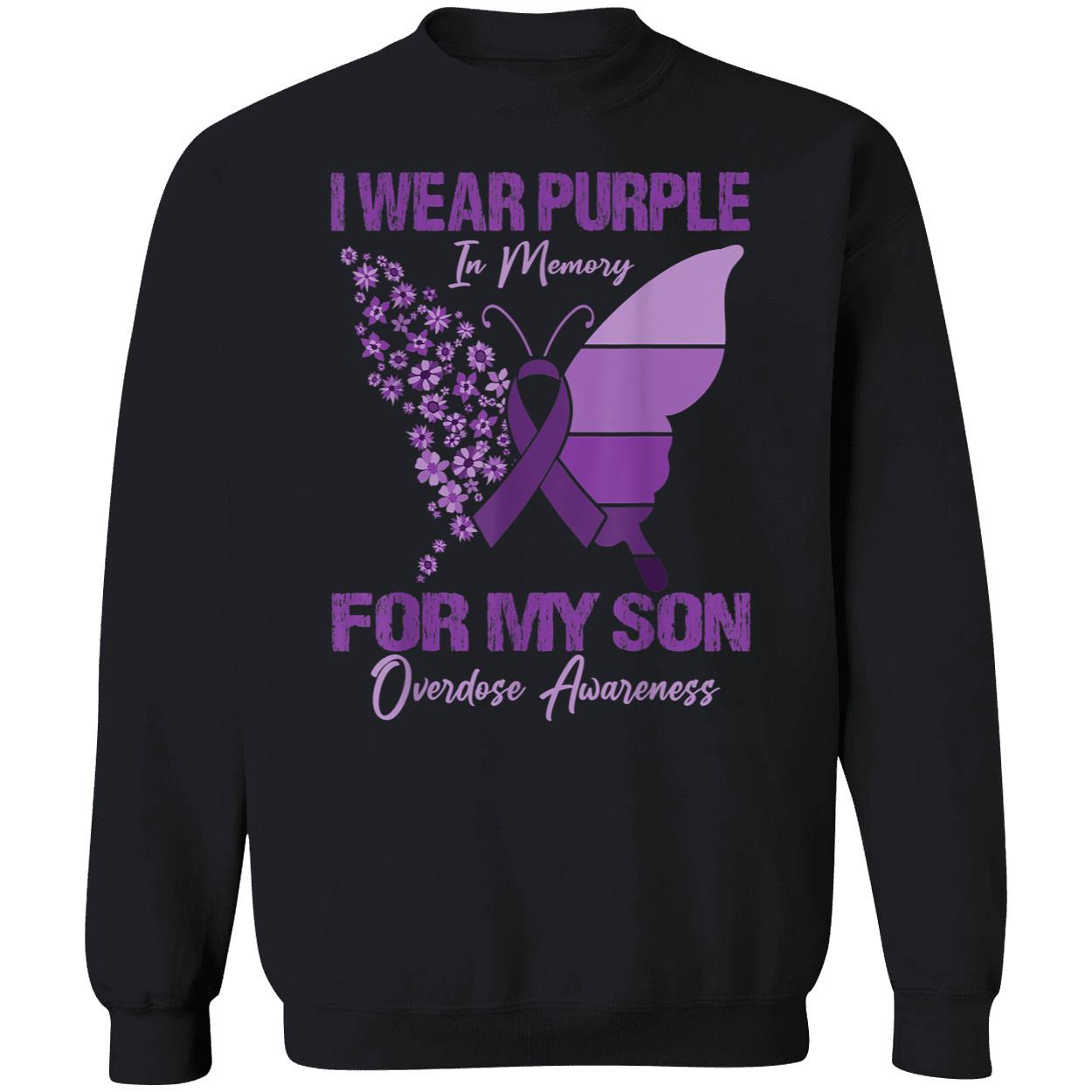 I Wear Purple In Memory For My Son Overdose Awareness Shirt I Wear Purple In Memory For My Son Overdose Awareness Shirt