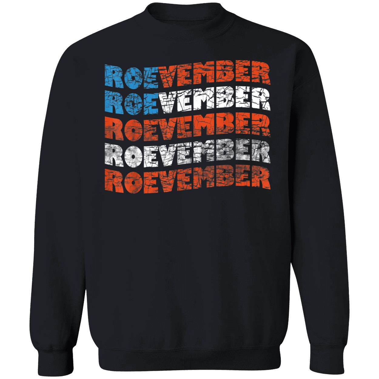 Roevember Shirt Roevember Shirt