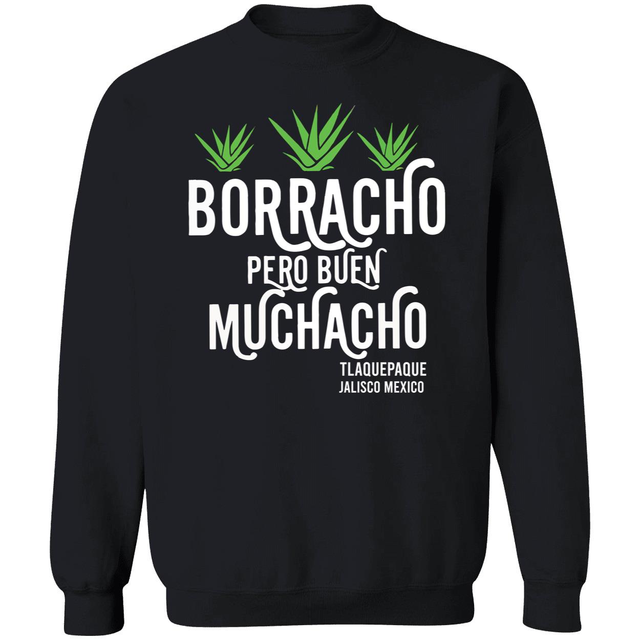 Borracho Pero Buen Muchacho T-Shirt Borracho Pero Buen Muchacho T-Shirt