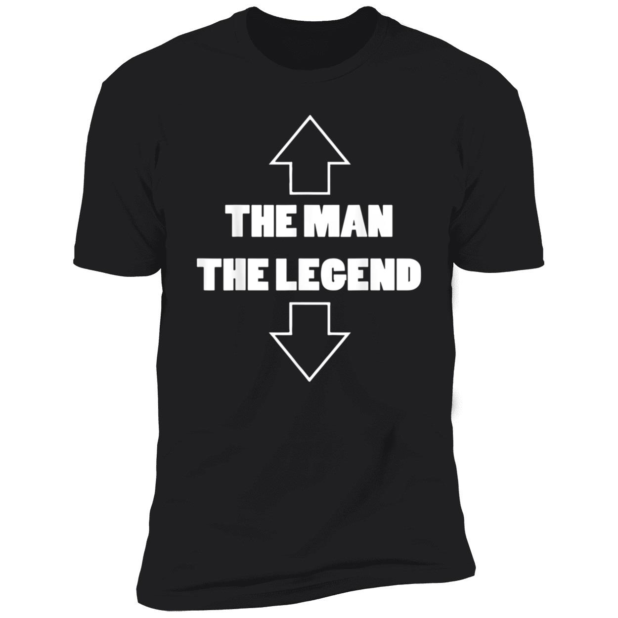 The Man The Legend Shirt The Man The Legend Shirt