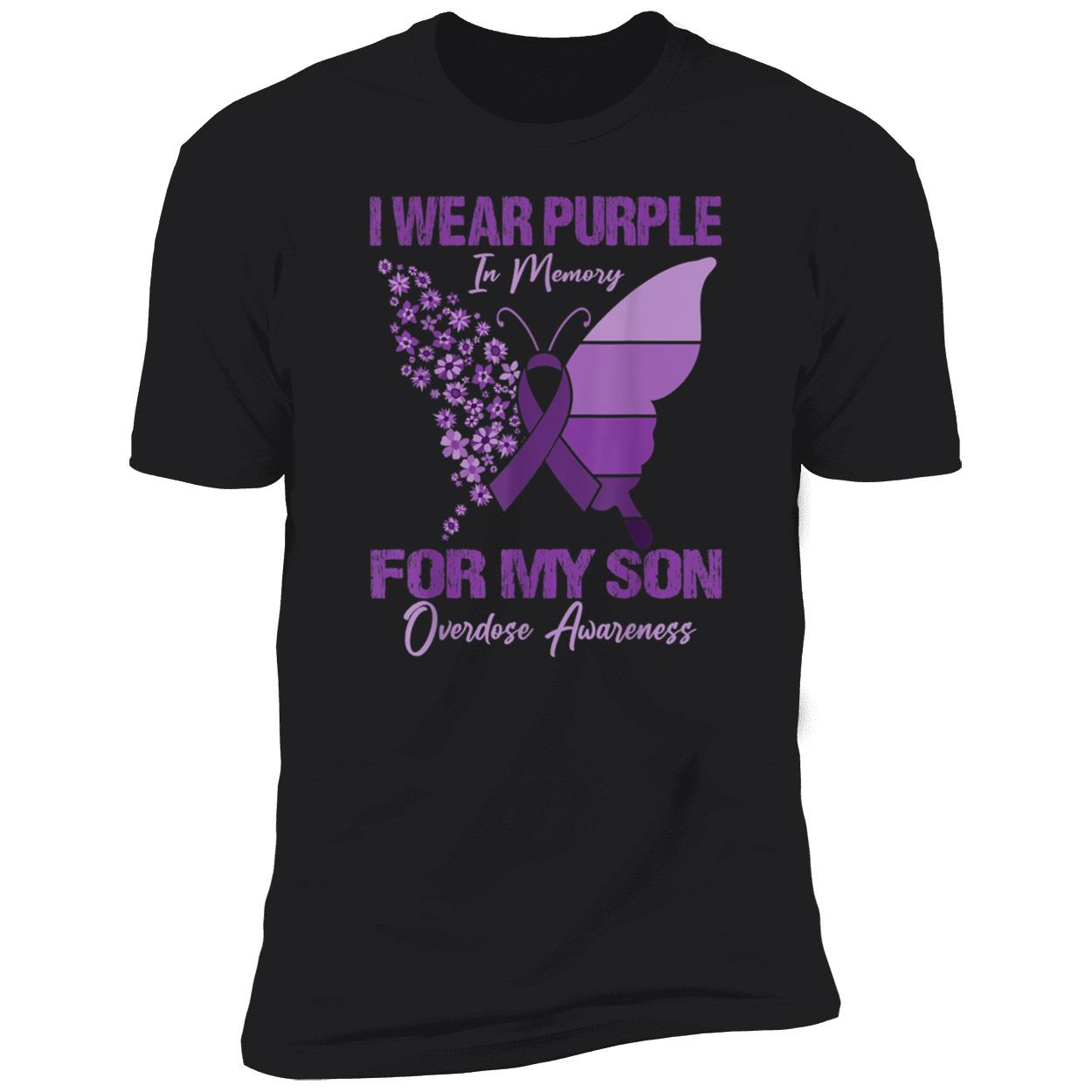I Wear Purple In Memory For My Son Overdose Awareness Shirt I Wear Purple In Memory For My Son Overdose Awareness Shirt