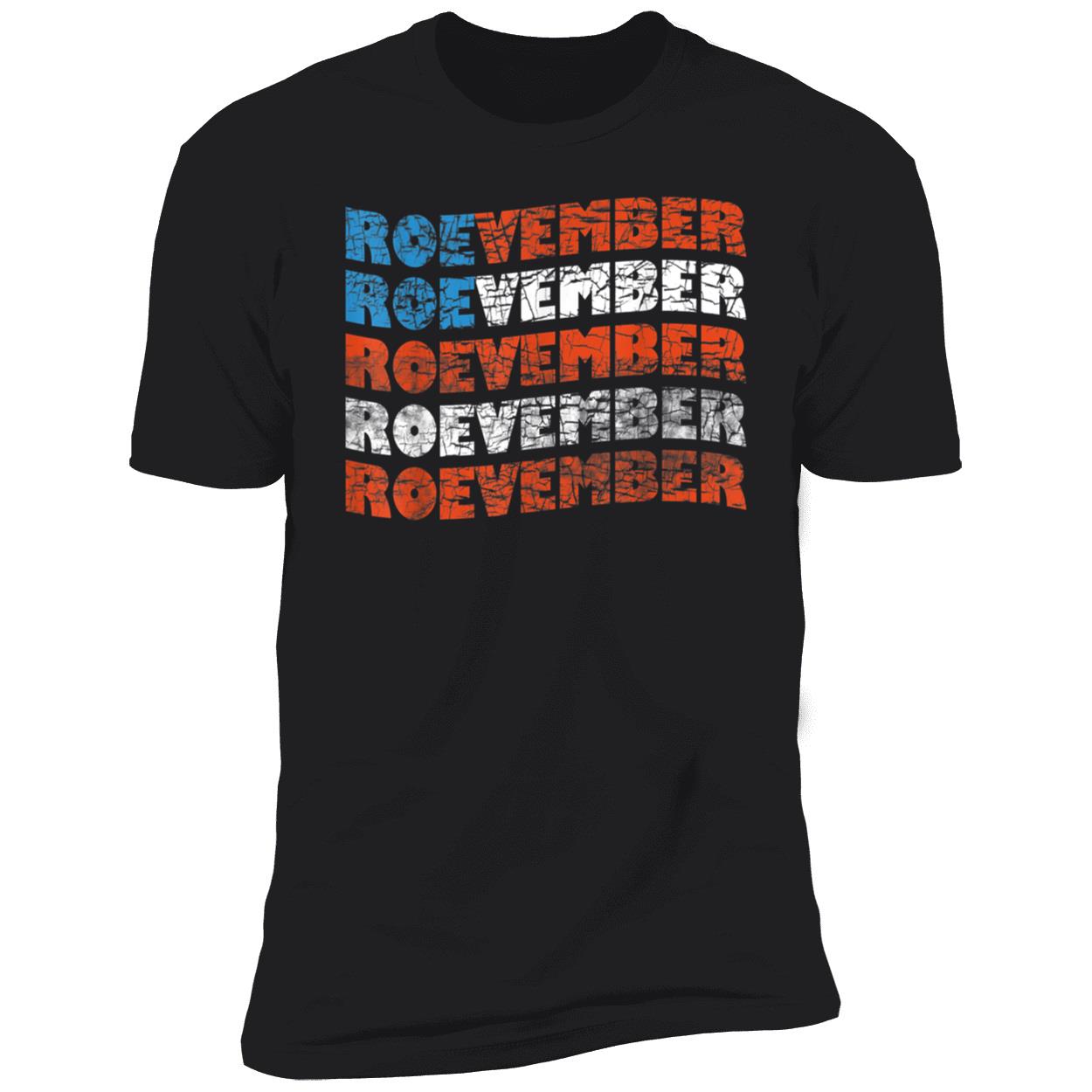 Roevember Shirt Roevember Shirt