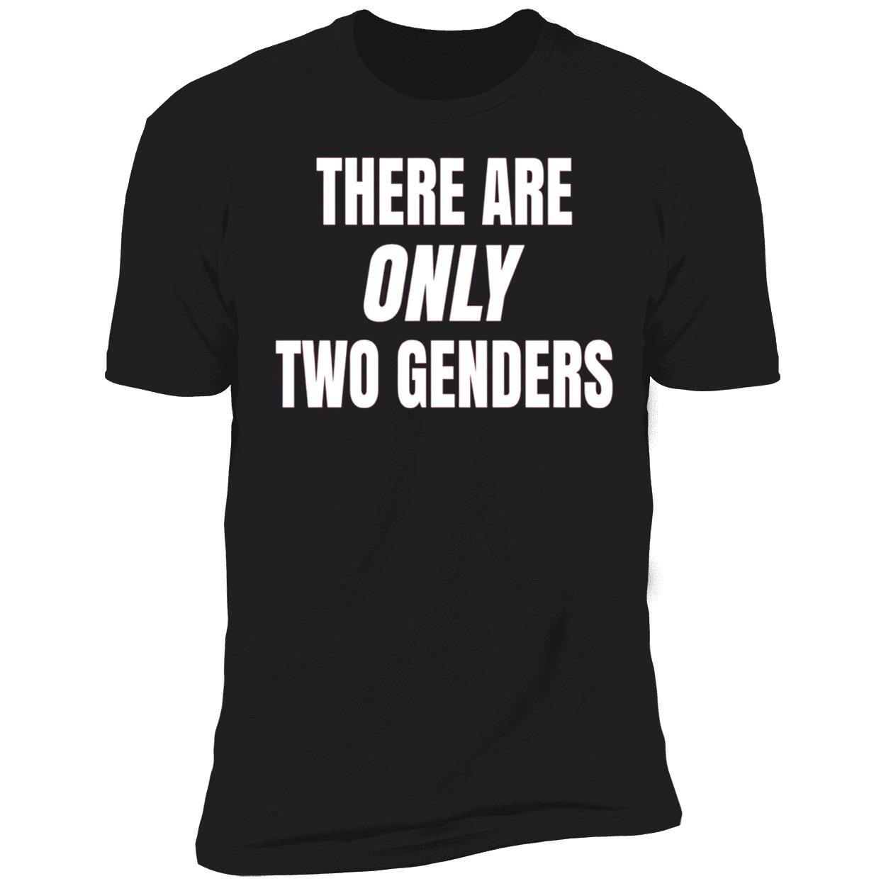 There Are Only 2 Genders Shirt There Are Only 2 Genders Shirt