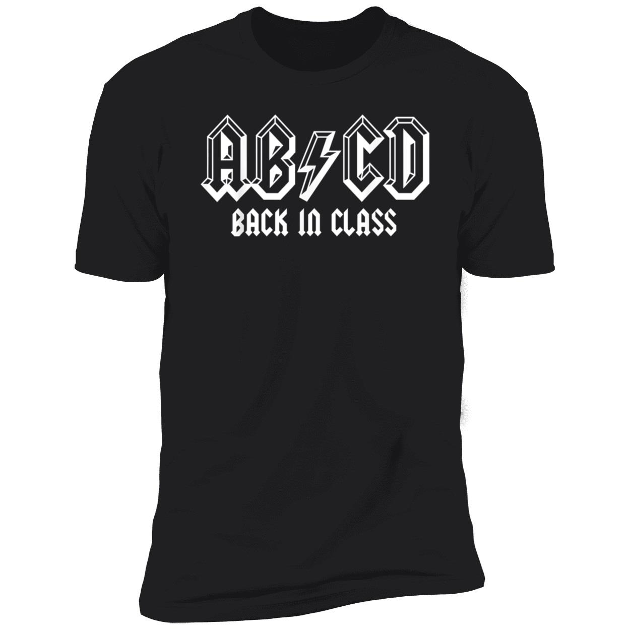Abcd Back Is Class Shirt Abcd Back Is Class Shirt