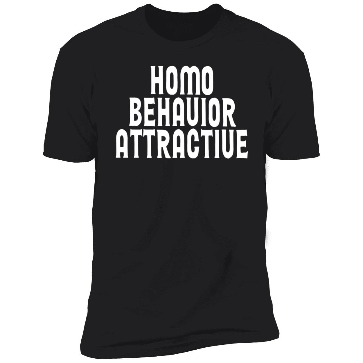 Homo Behavior Attractive Shirt Homo Behavior Attractive Shirt