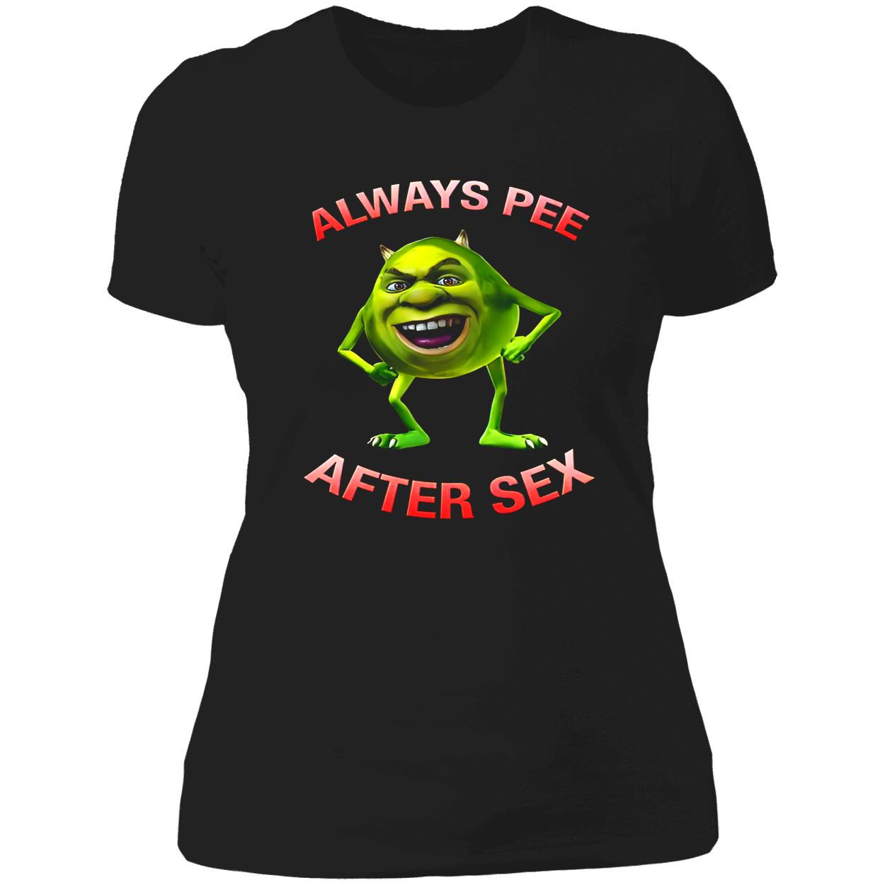 Mike Wazowski Always Pee After S*X Shirt Mike Wazowski Always Pee After S*X Shirt