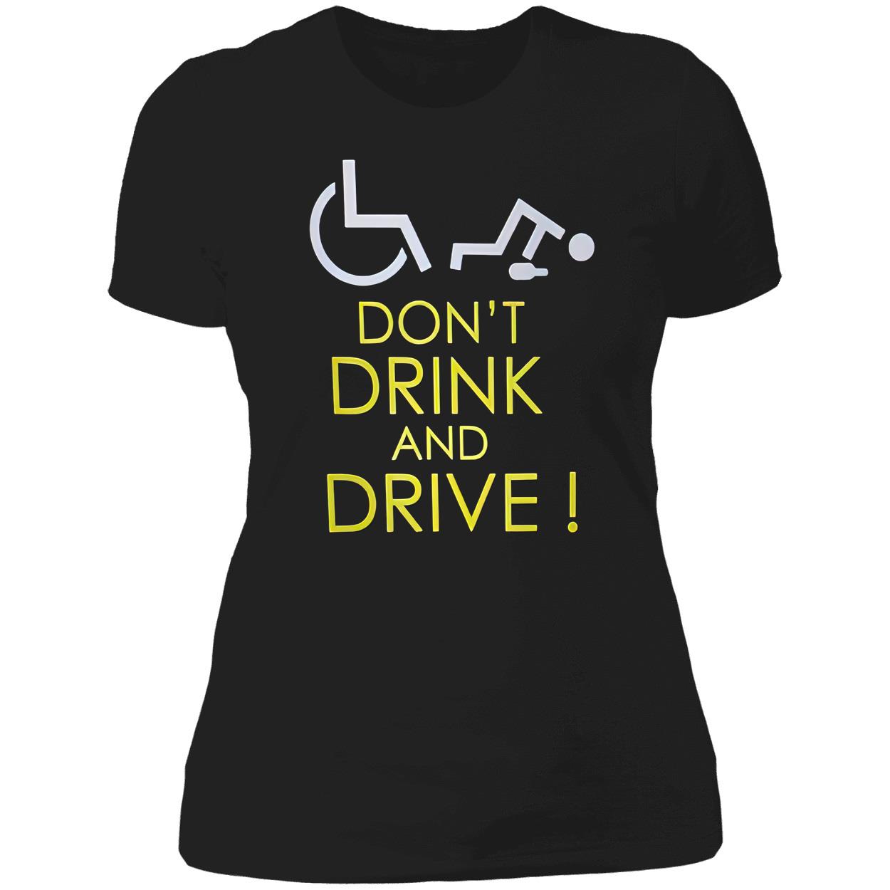 Don’T Drink And Drive Shirt Don’T Drink And Drive Shirt