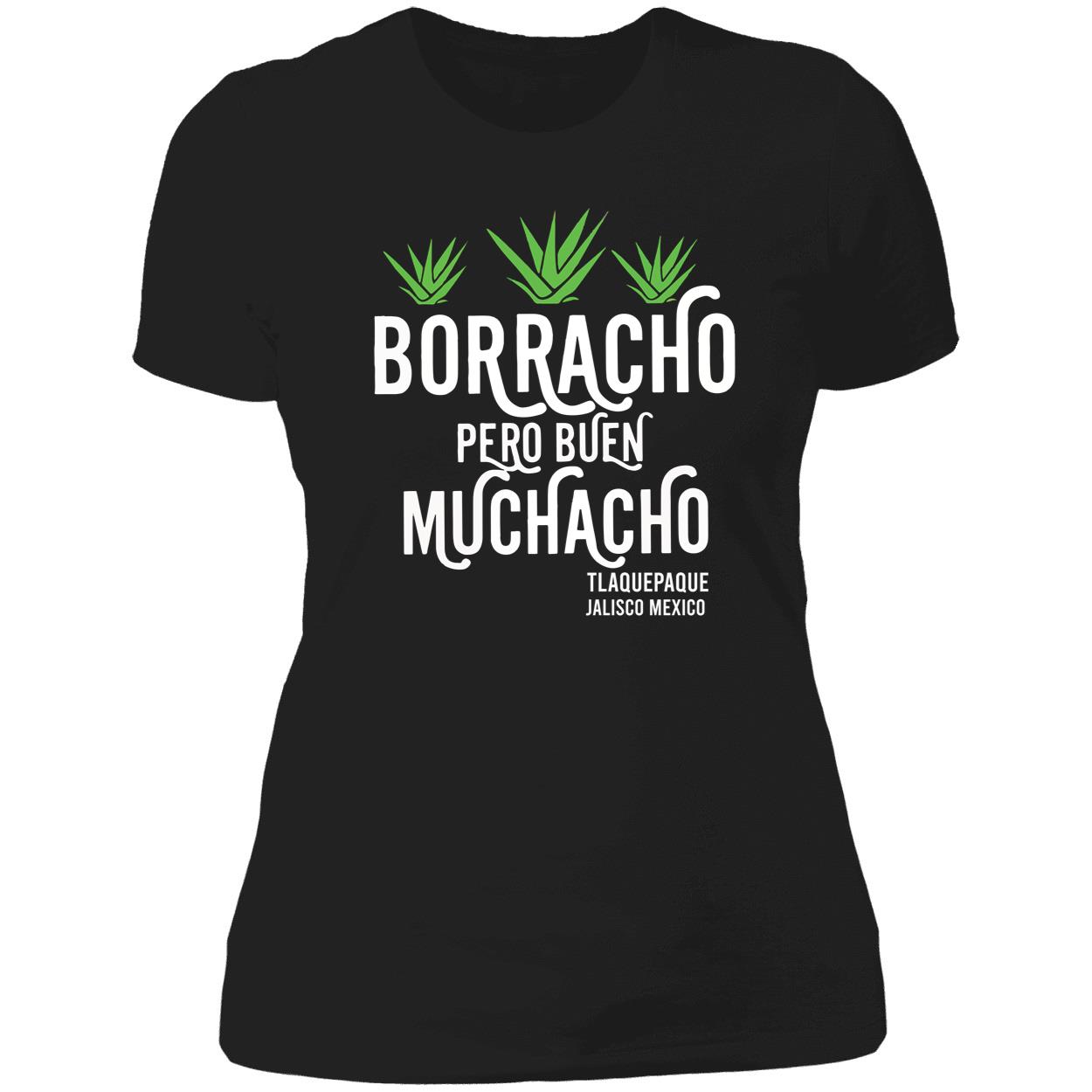 Borracho Pero Buen Muchacho T-Shirt Borracho Pero Buen Muchacho T-Shirt