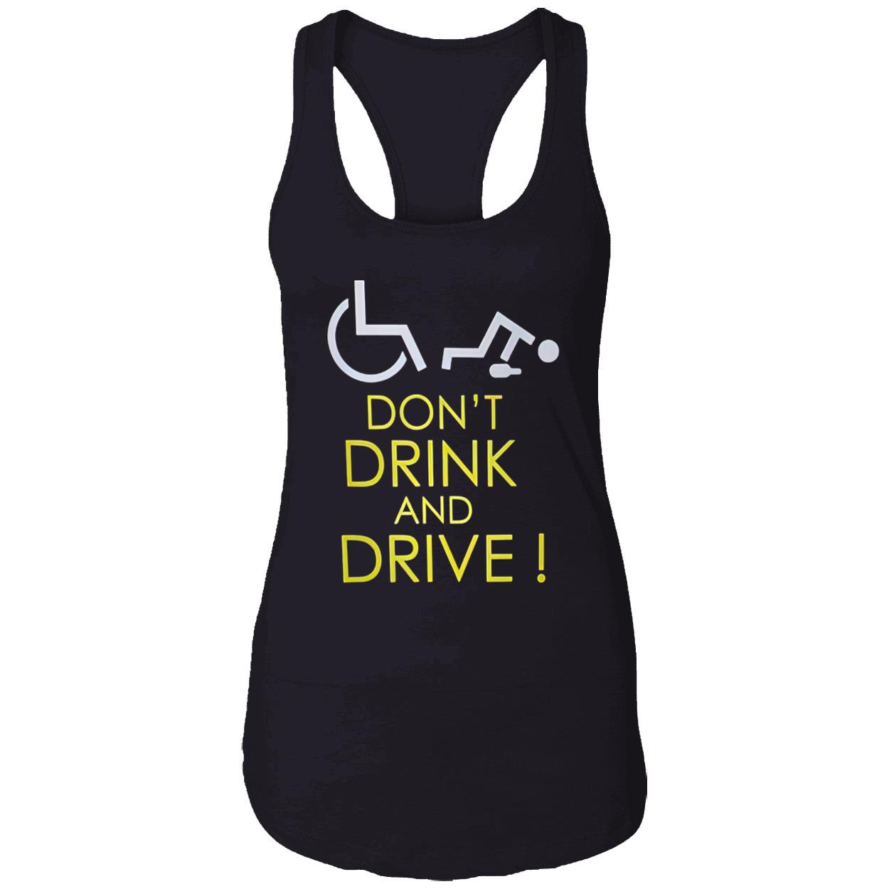 Don’T Drink And Drive Shirt Don’T Drink And Drive Shirt