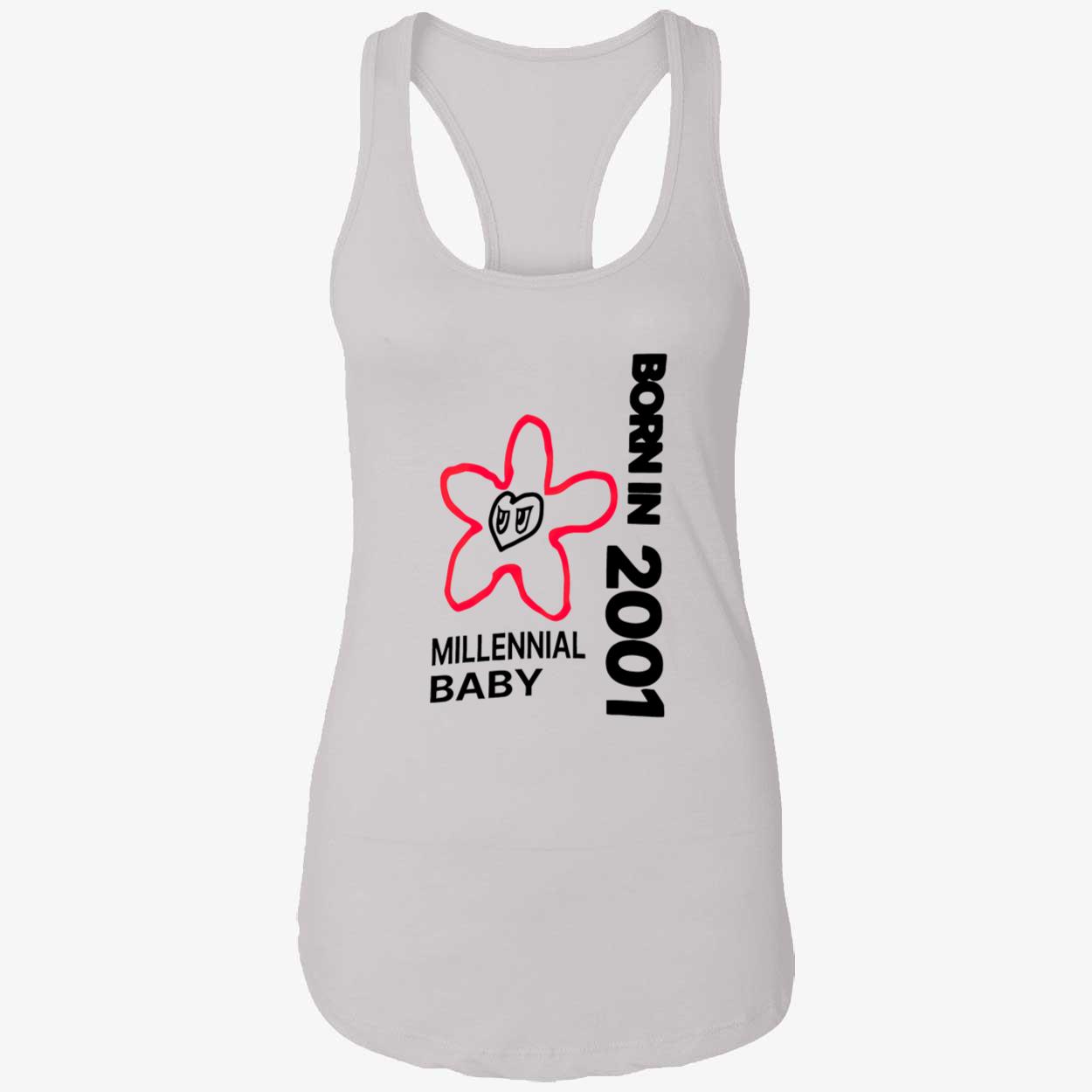 Born In 2001 Millennial Baby Shirt Born In 2001 Millennial Baby Shirt