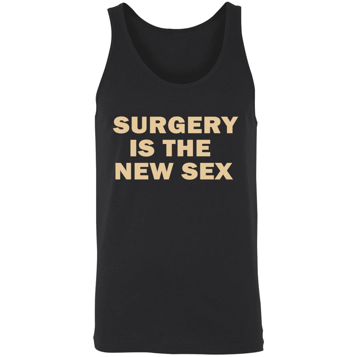Surgery Is The New S*X T-Shirt Surgery Is The New S*X T-Shirt