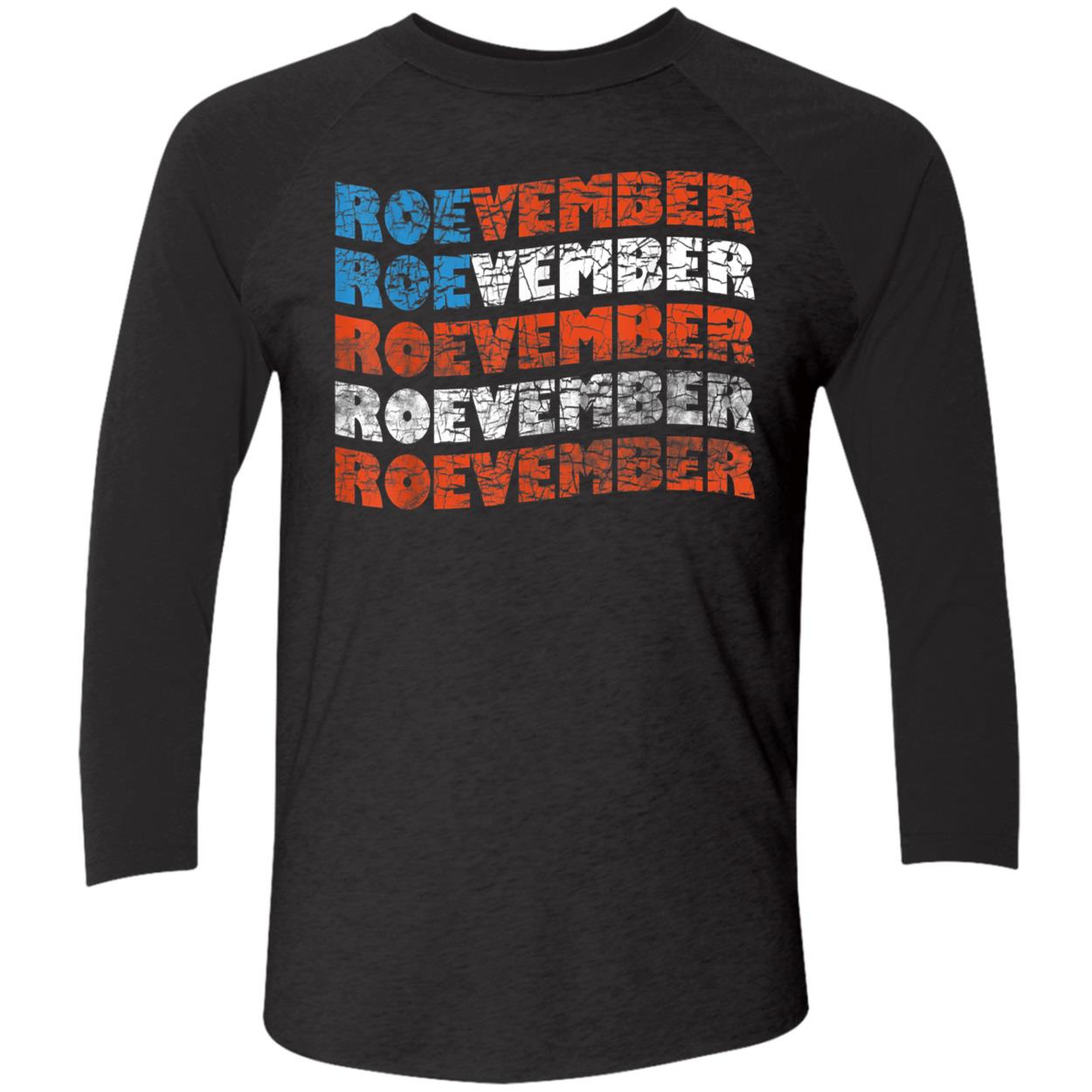 Roevember Shirt Roevember Shirt