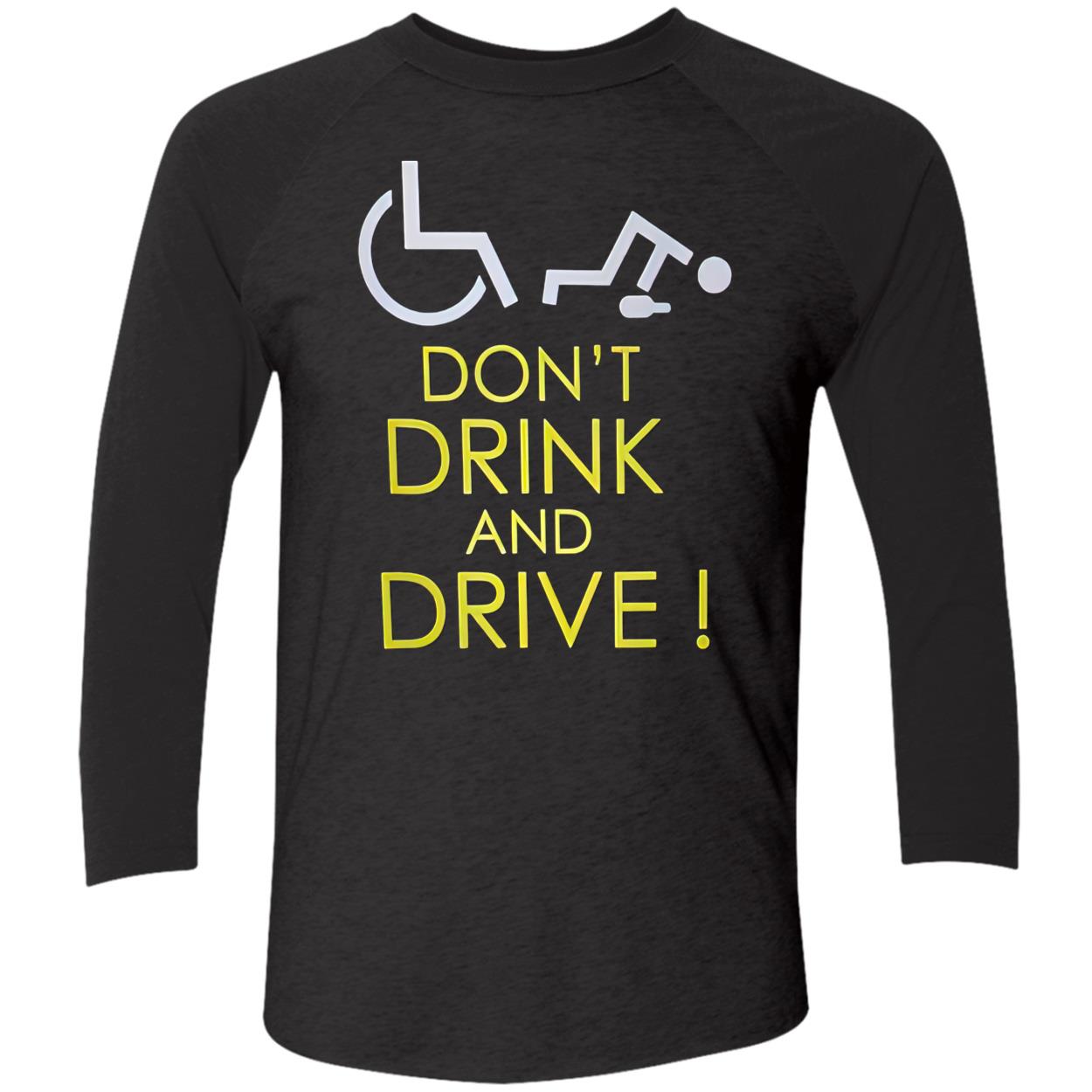 Don’T Drink And Drive Shirt Don’T Drink And Drive Shirt