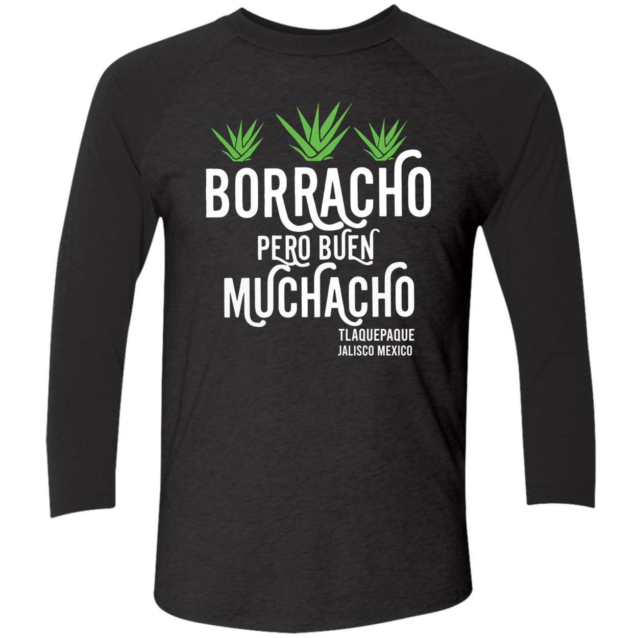 Borracho Pero Buen Muchacho T-Shirt Borracho Pero Buen Muchacho T-Shirt