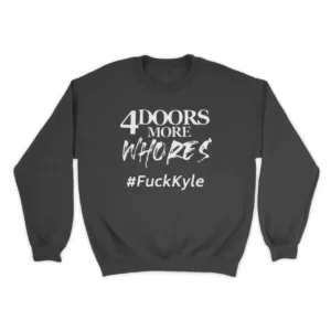4doorsmorewhores sweatshirt.webp