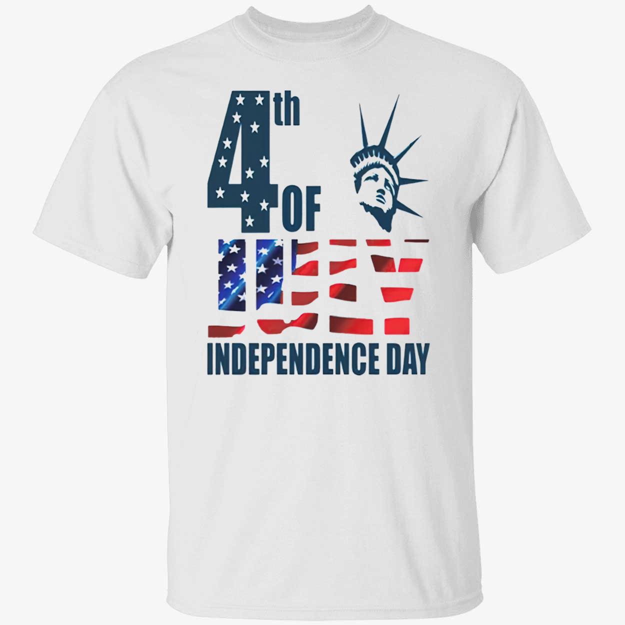 4Th Of July Independence Shirt 4Th Of July Independence Shirt