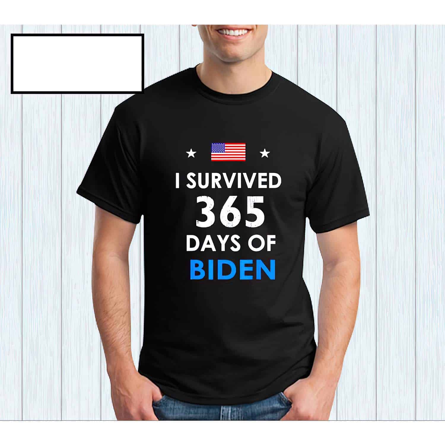 I Survived 365 Days Of Biden Shirt I Survived 365 Days Of Biden Shirt