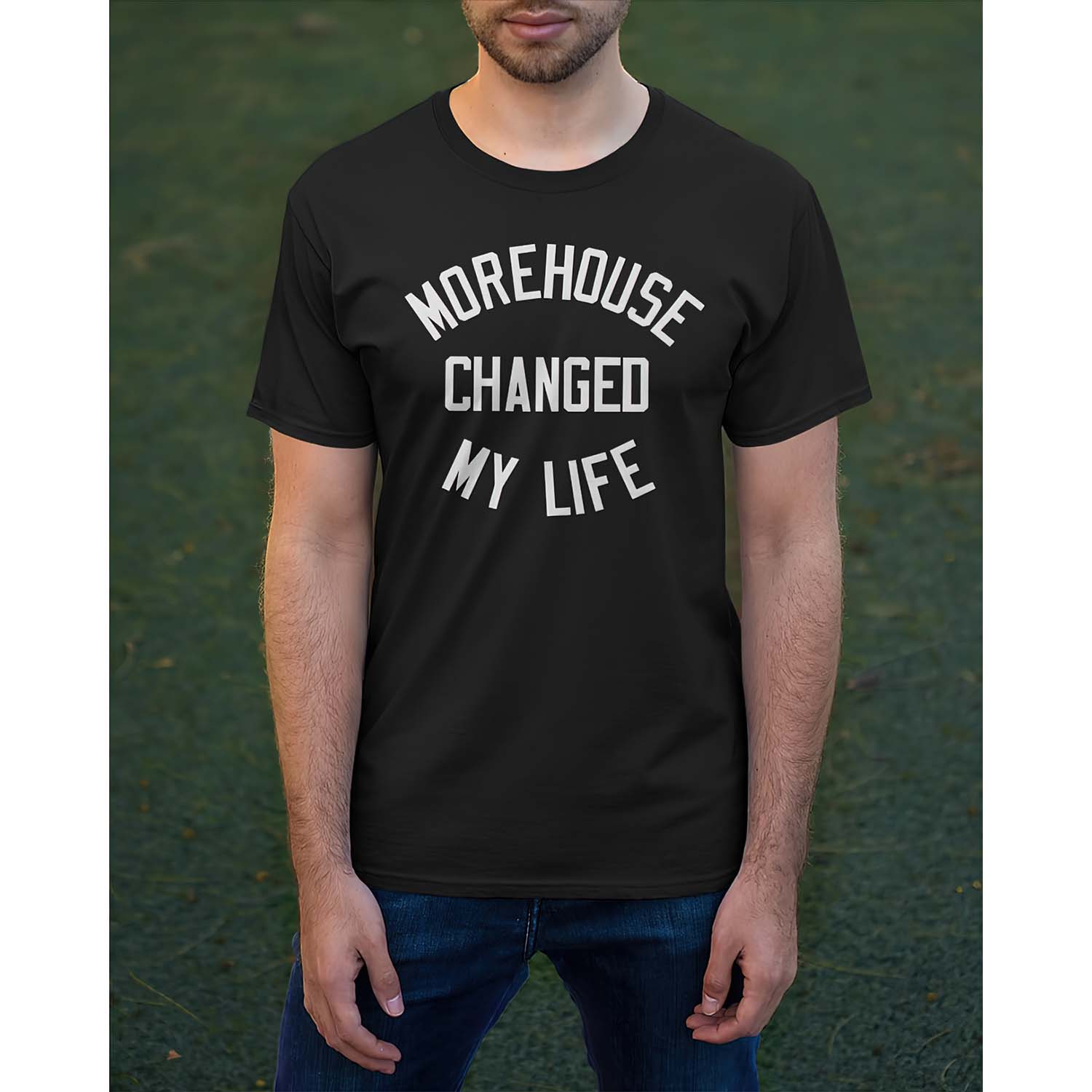 Morehouse Changed My Life Shirt