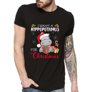 I Want A Hippopotamus For Christmas Shirt