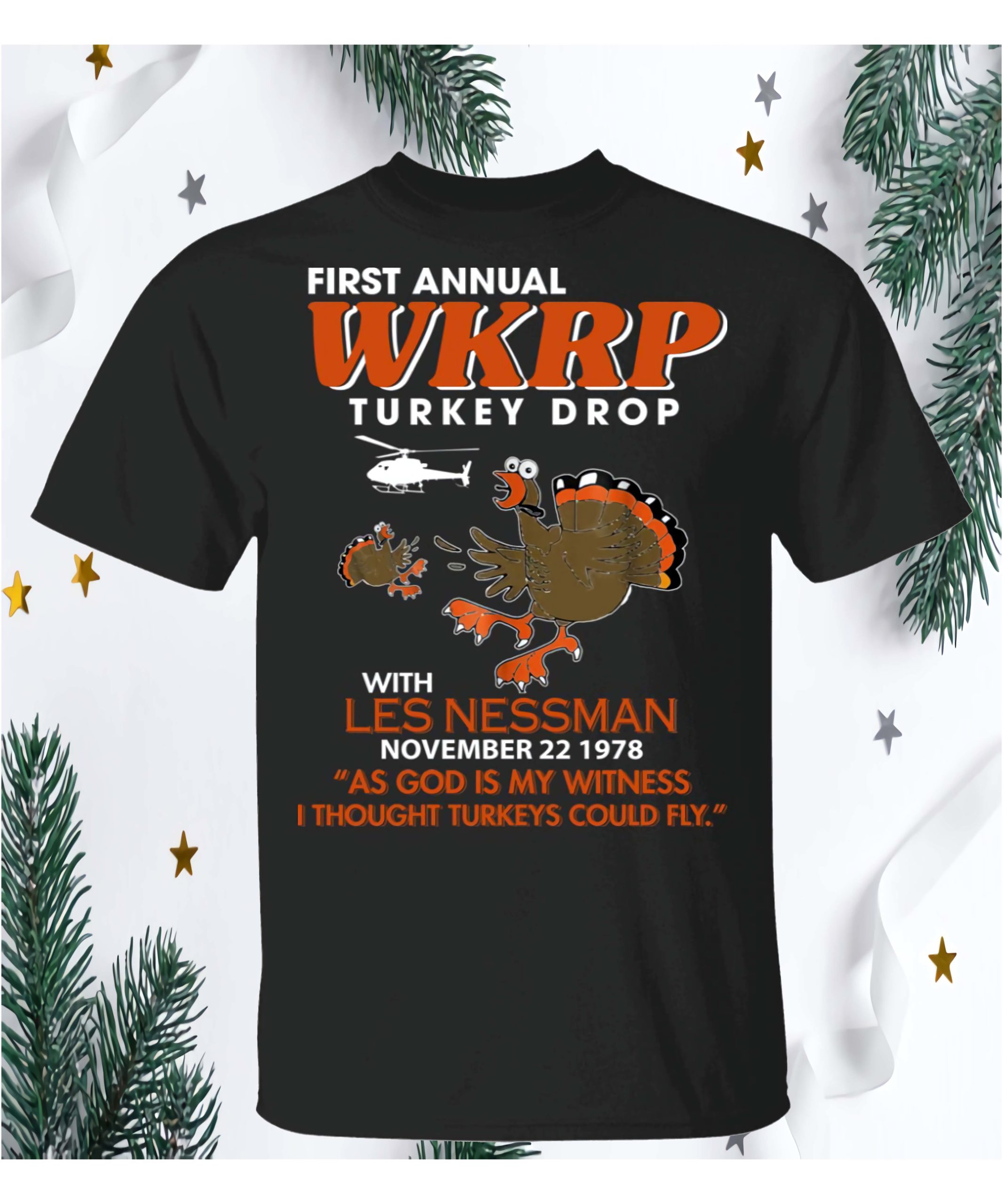 First Annual Wkrp Turkey Drop With Les Nessman Shirt